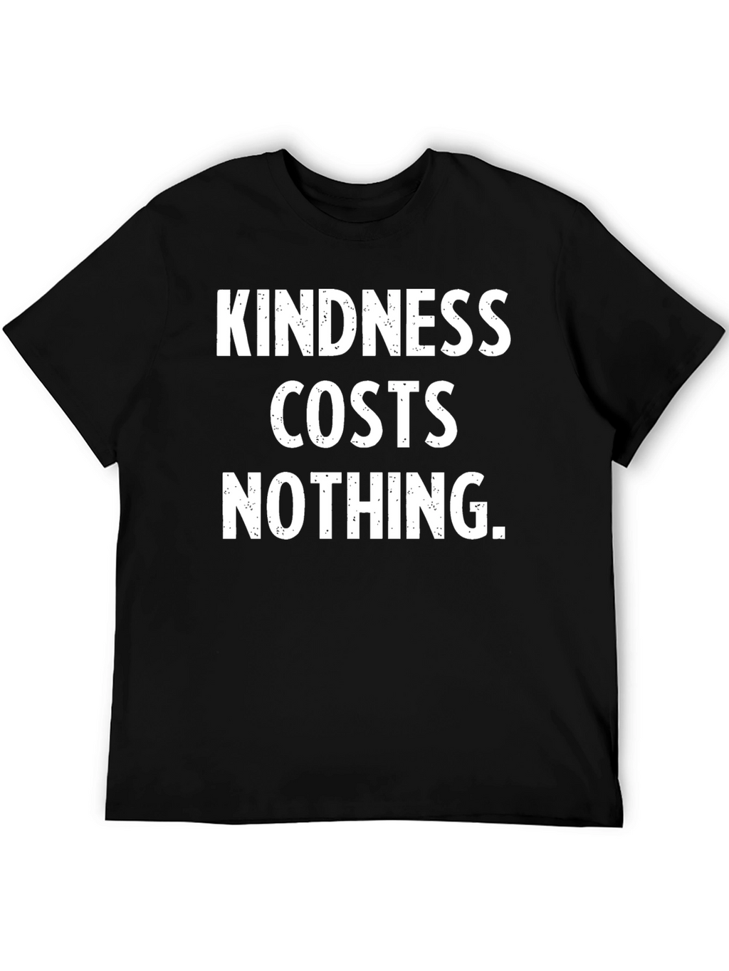 Kindness Costs Nothing Graphic Tee - Unisex
