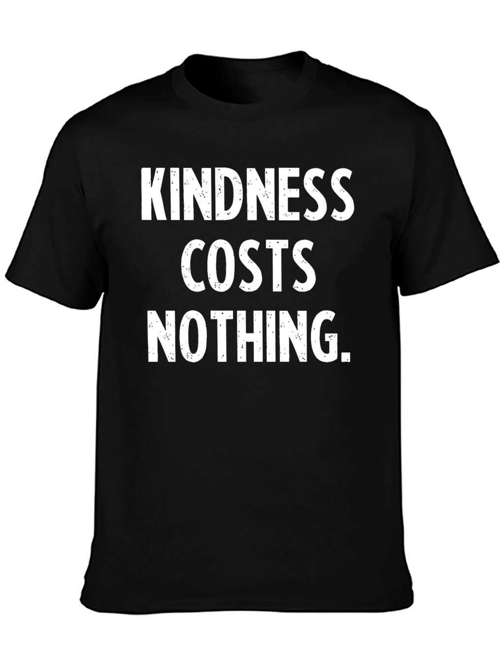 Kindness Costs Nothing Graphic Tee - Unisex