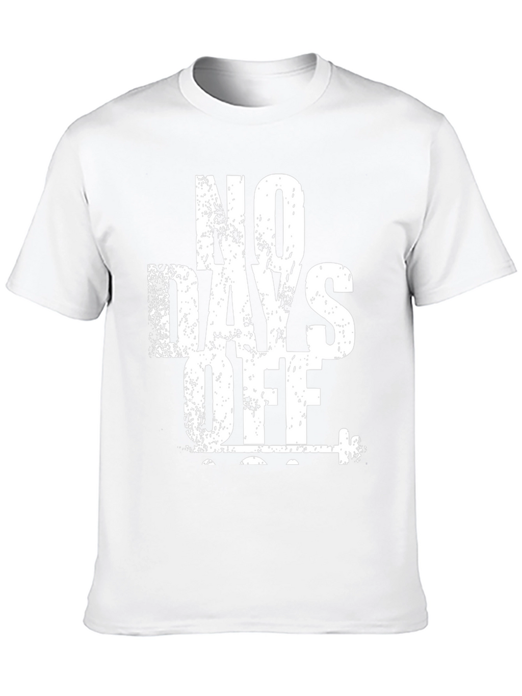No Days Off Graphic T-Shirt
