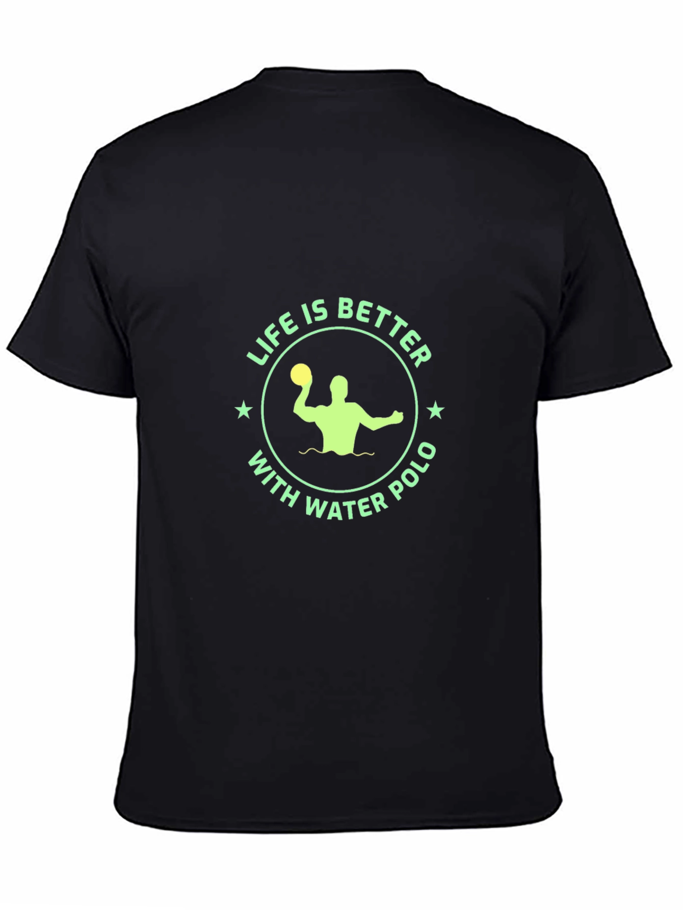 Life is Better with Water Polo T-Shirt - Black