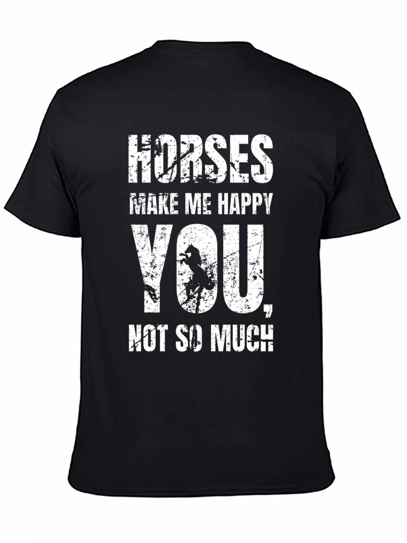 Horses Make Me Happy T-Shirt - Novelty Graphic Tee