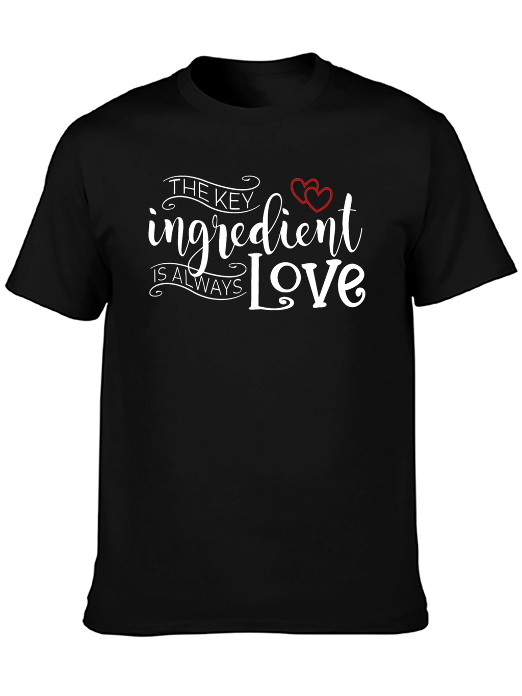 The Key Ingredient is Love Black T-Shirt