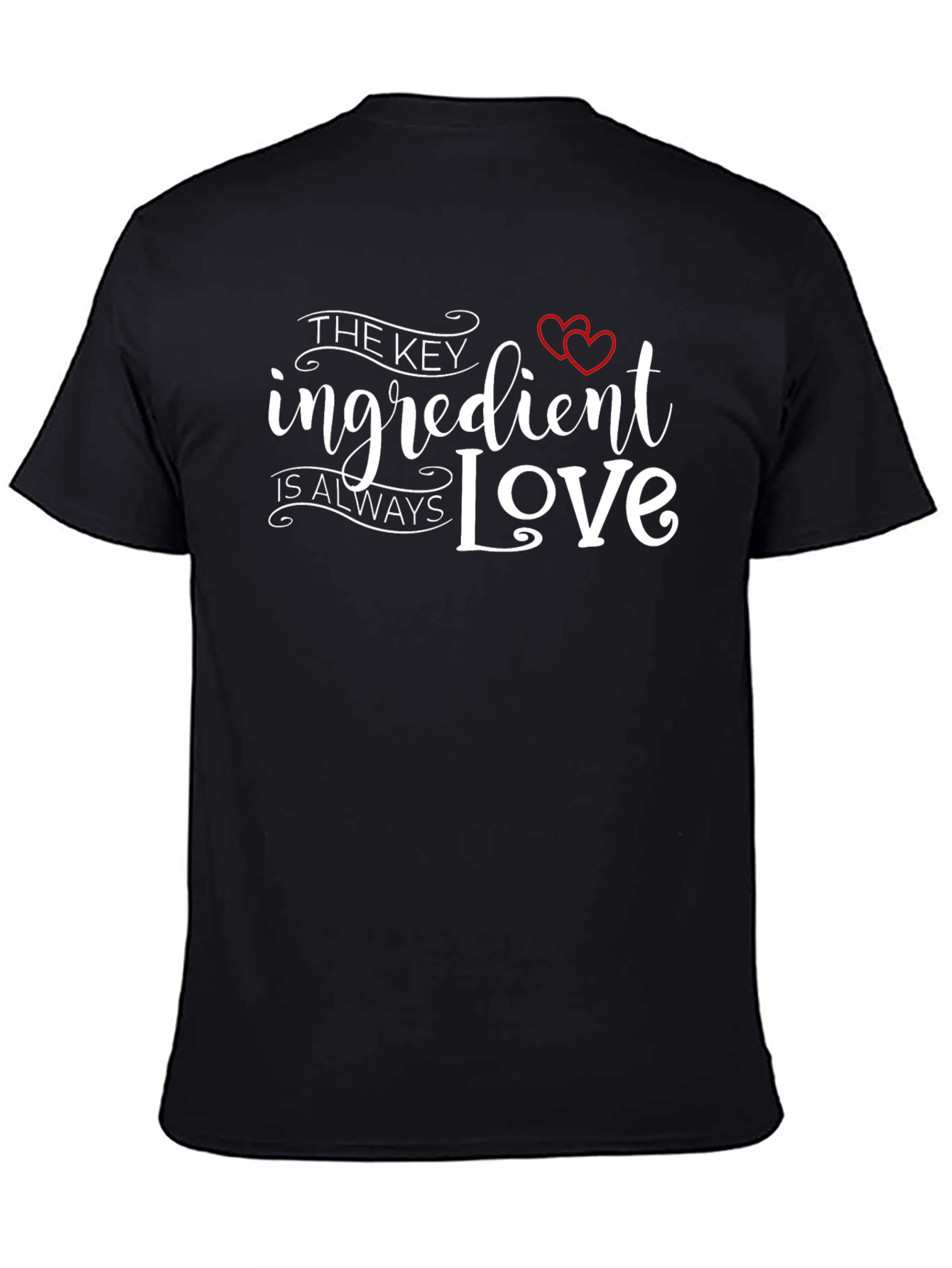 The Key Ingredient is Love Black T-Shirt