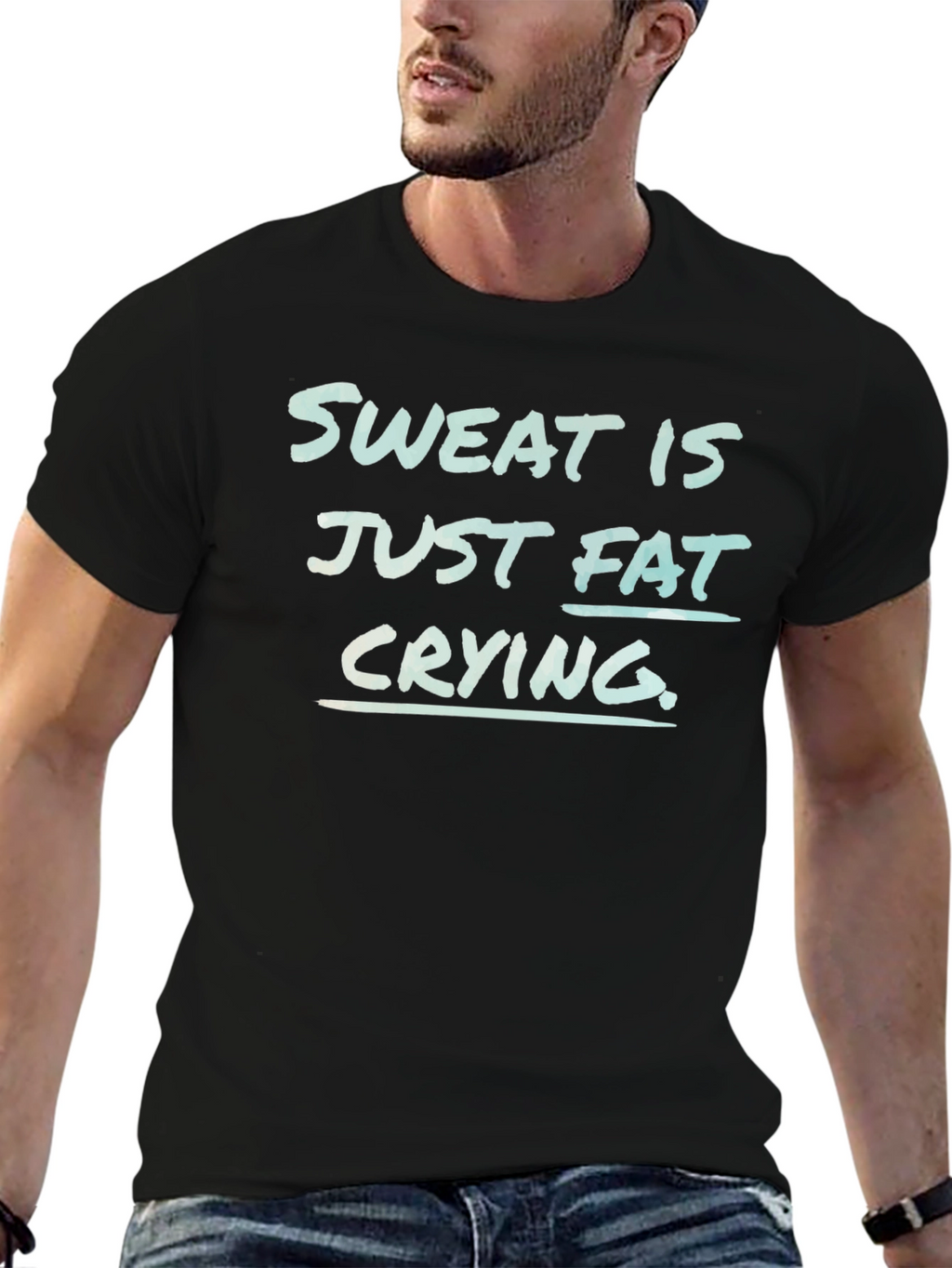Sweat is Fat Crying Funny Workout Tee