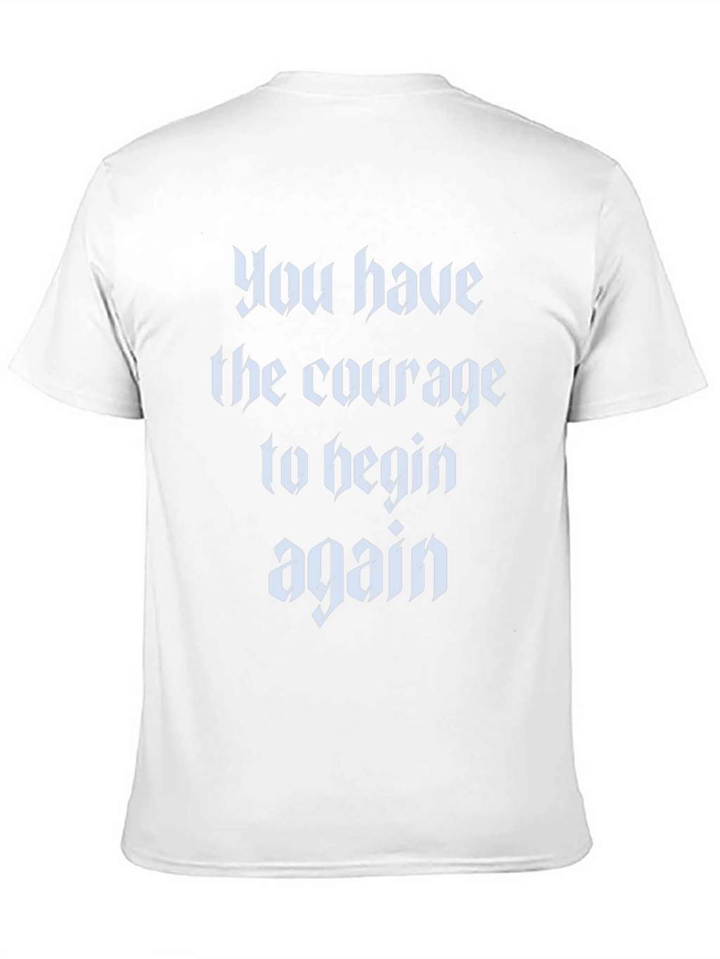 Courage to Begin Again Black T-Shirt