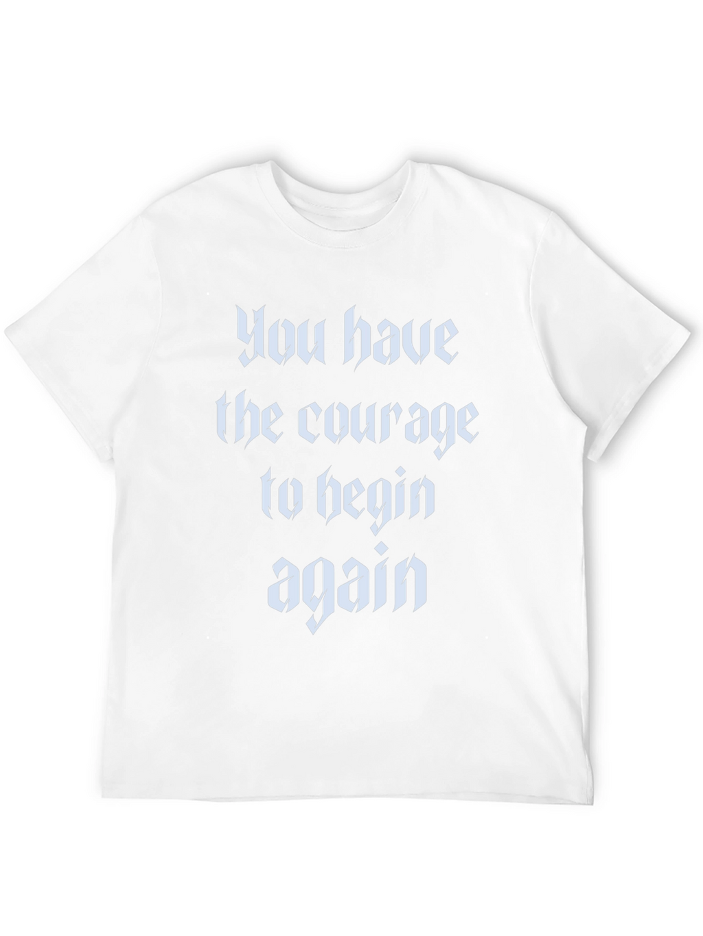 Courage to Begin Again Black T-Shirt