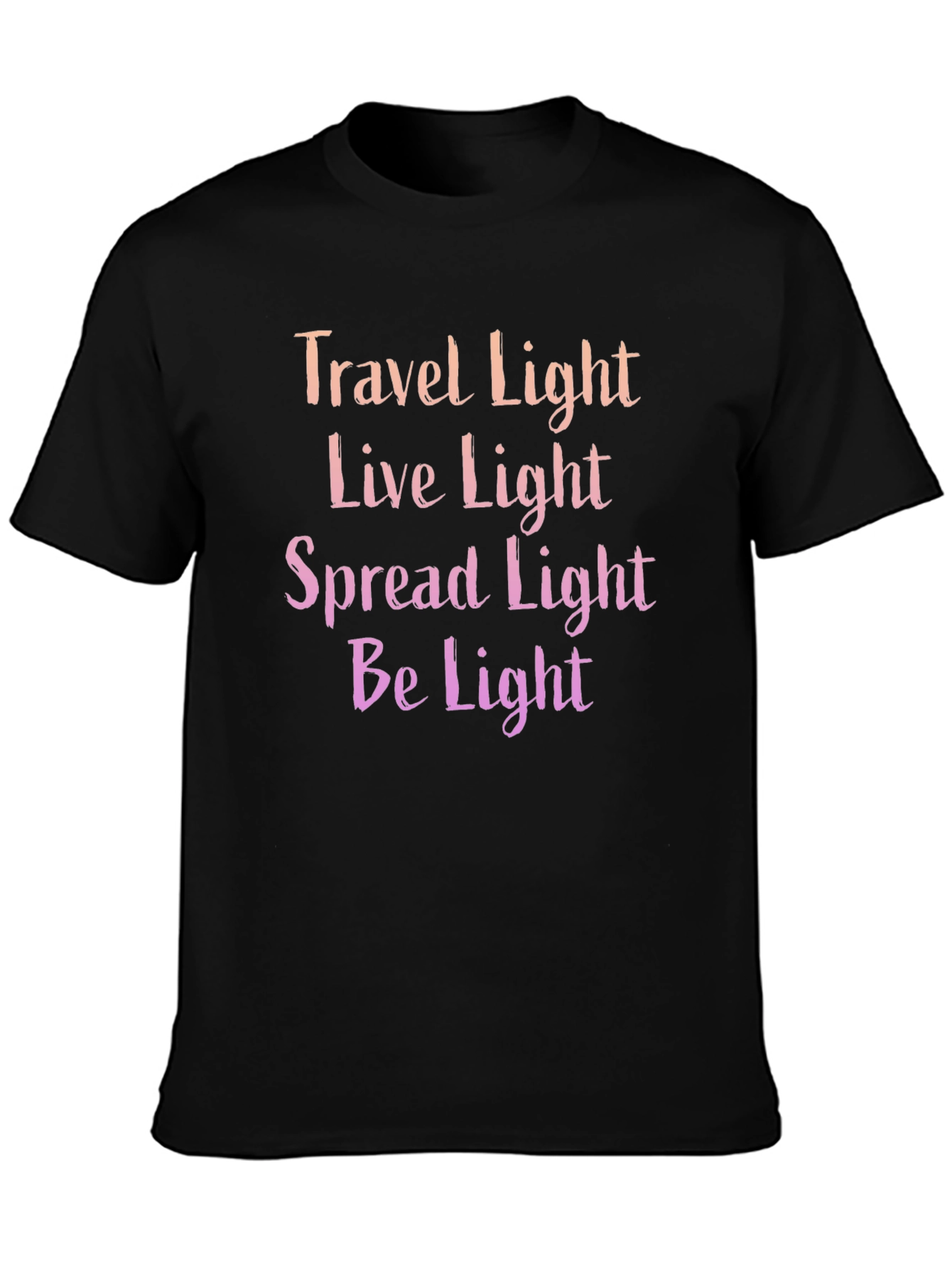 Travel Live Spread Be Light T-Shirt