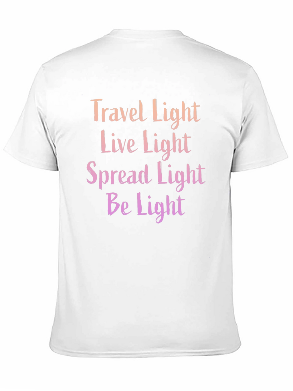 Travel Live Spread Be Light T-Shirt