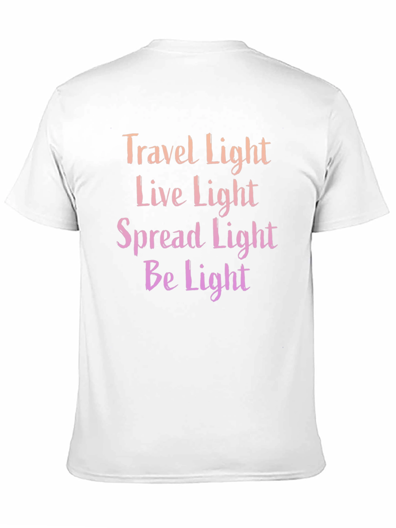 Travel Live Spread Be Light T-Shirt