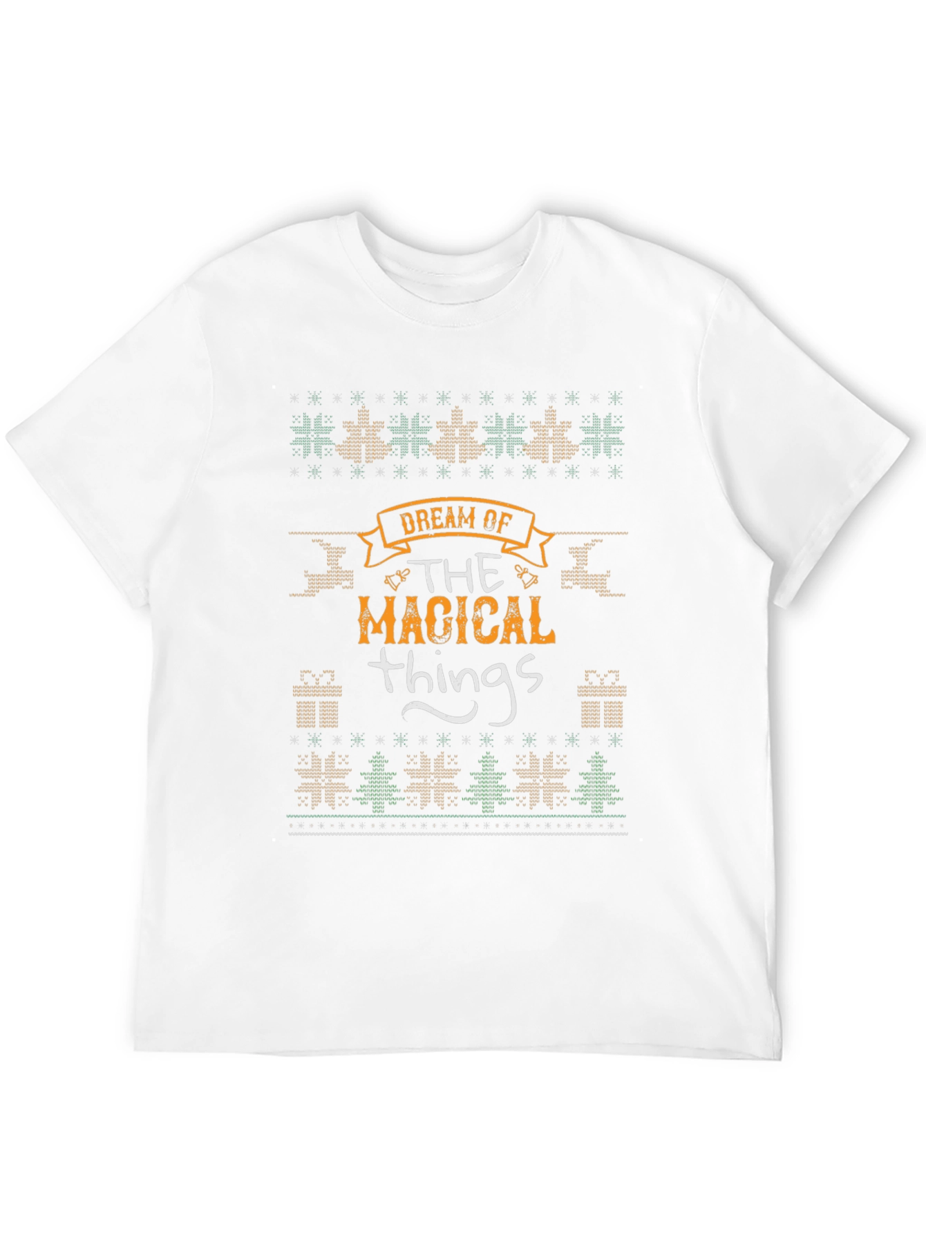 Dream of Magical Things Christmas T-Shirt