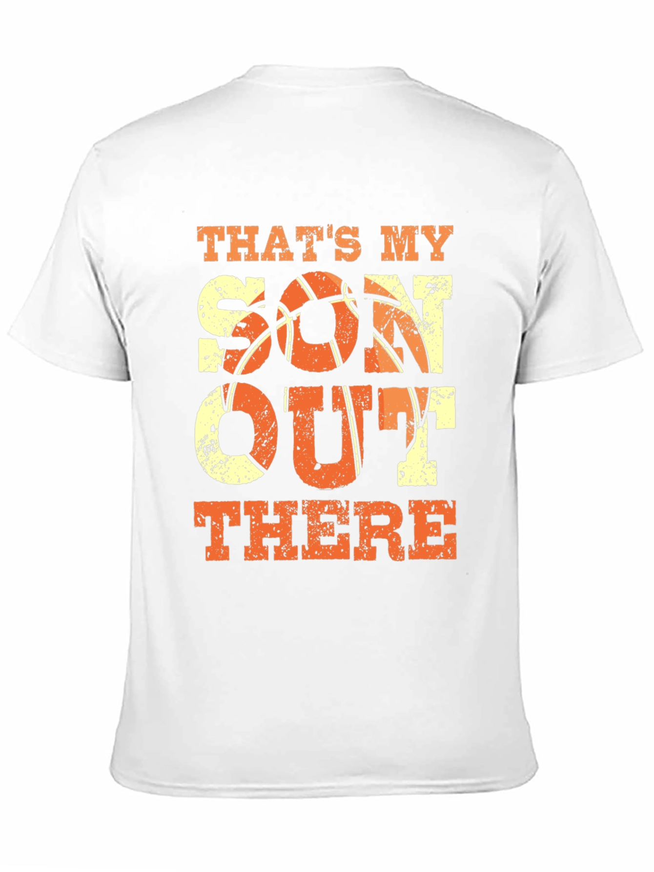 Thats My Son Out There Basketball T-Shirt