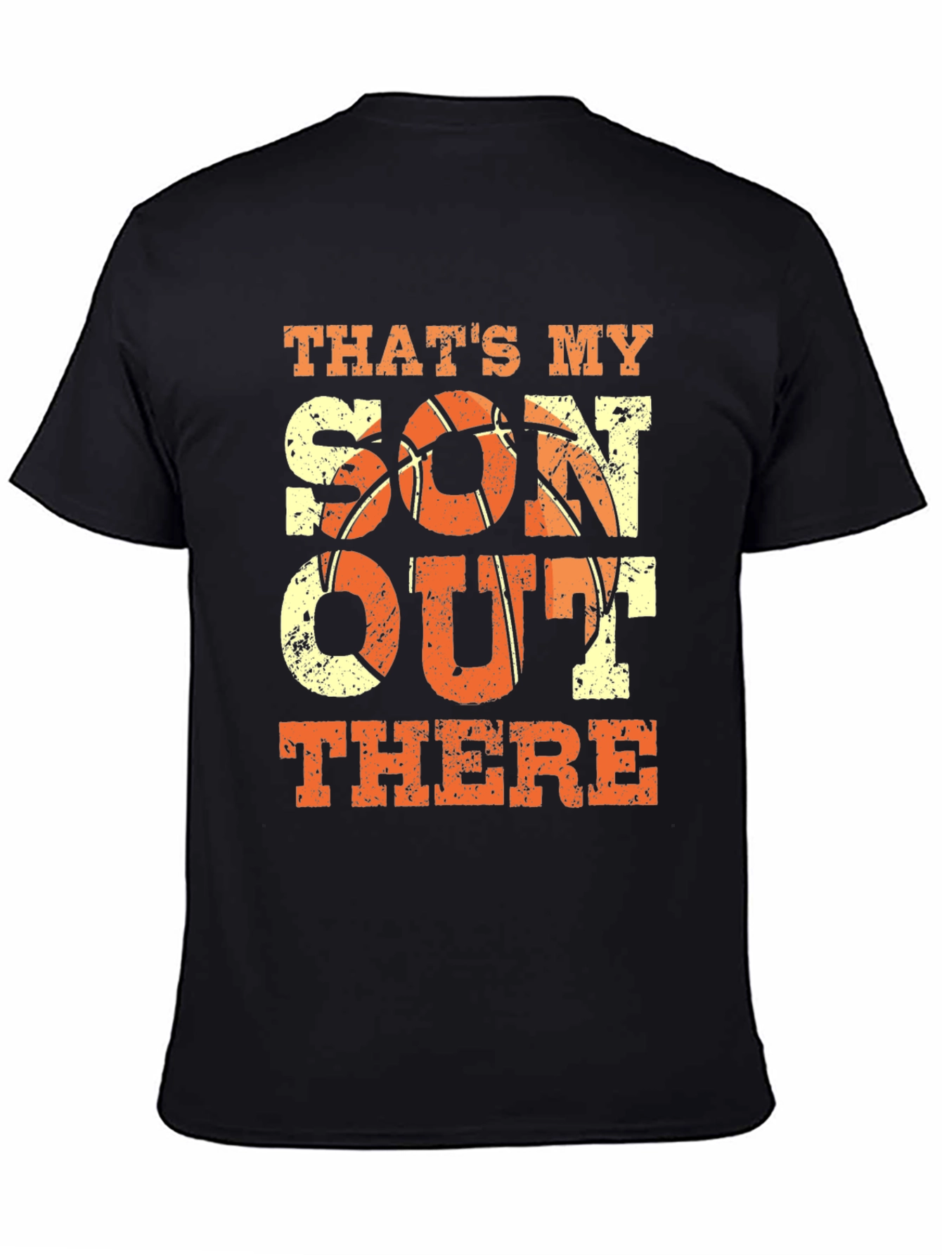 Thats My Son Out There Basketball T-Shirt