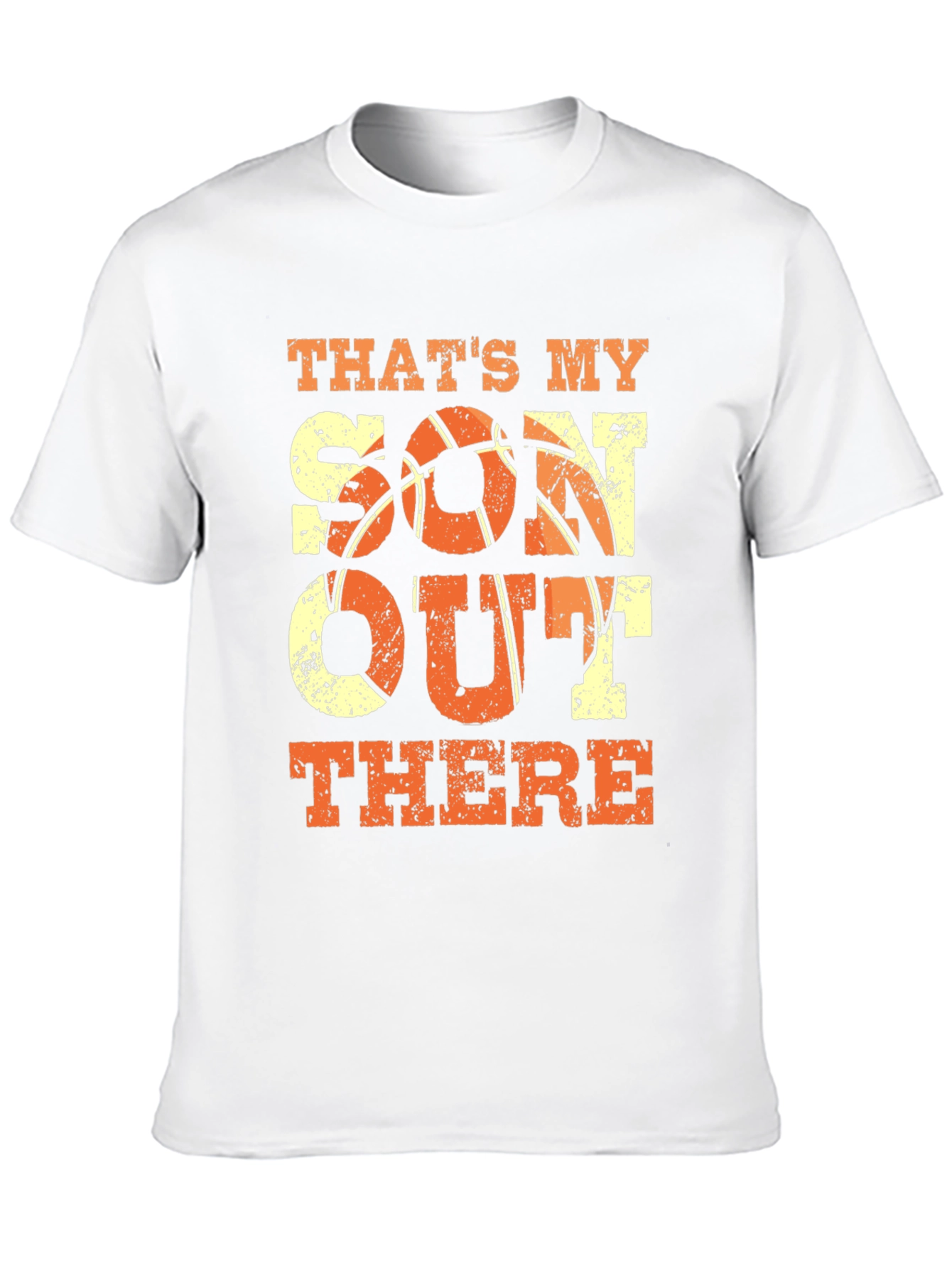 Thats My Son Out There Basketball T-Shirt