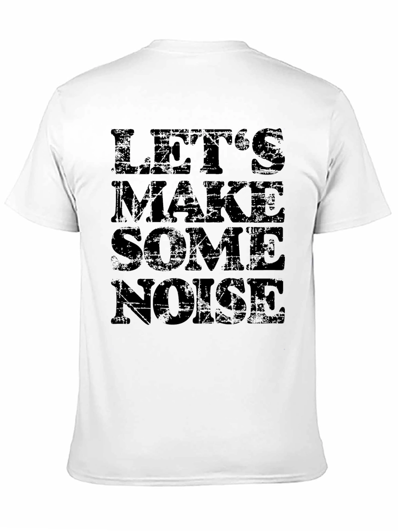 Lets Make Some Noise Black Graphic T-Shirt