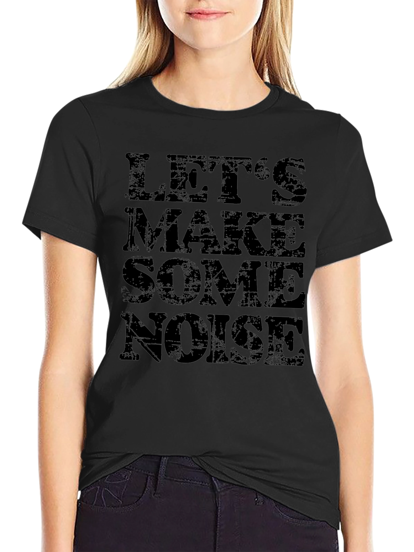 Lets Make Some Noise Black Graphic T-Shirt