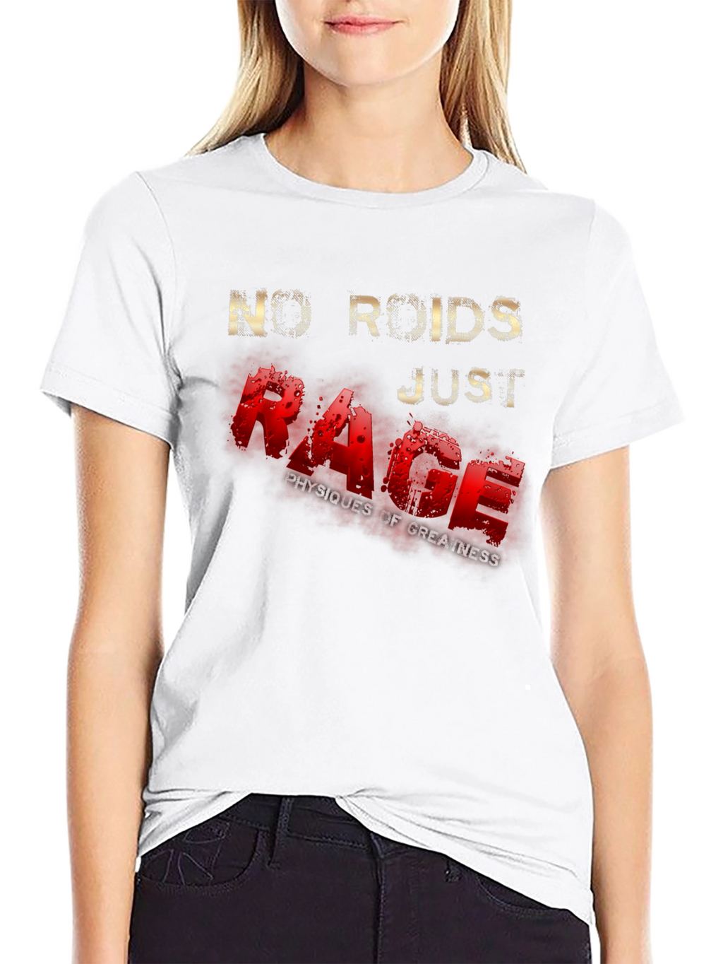 No Roids Just Rage Graphic T-Shirt