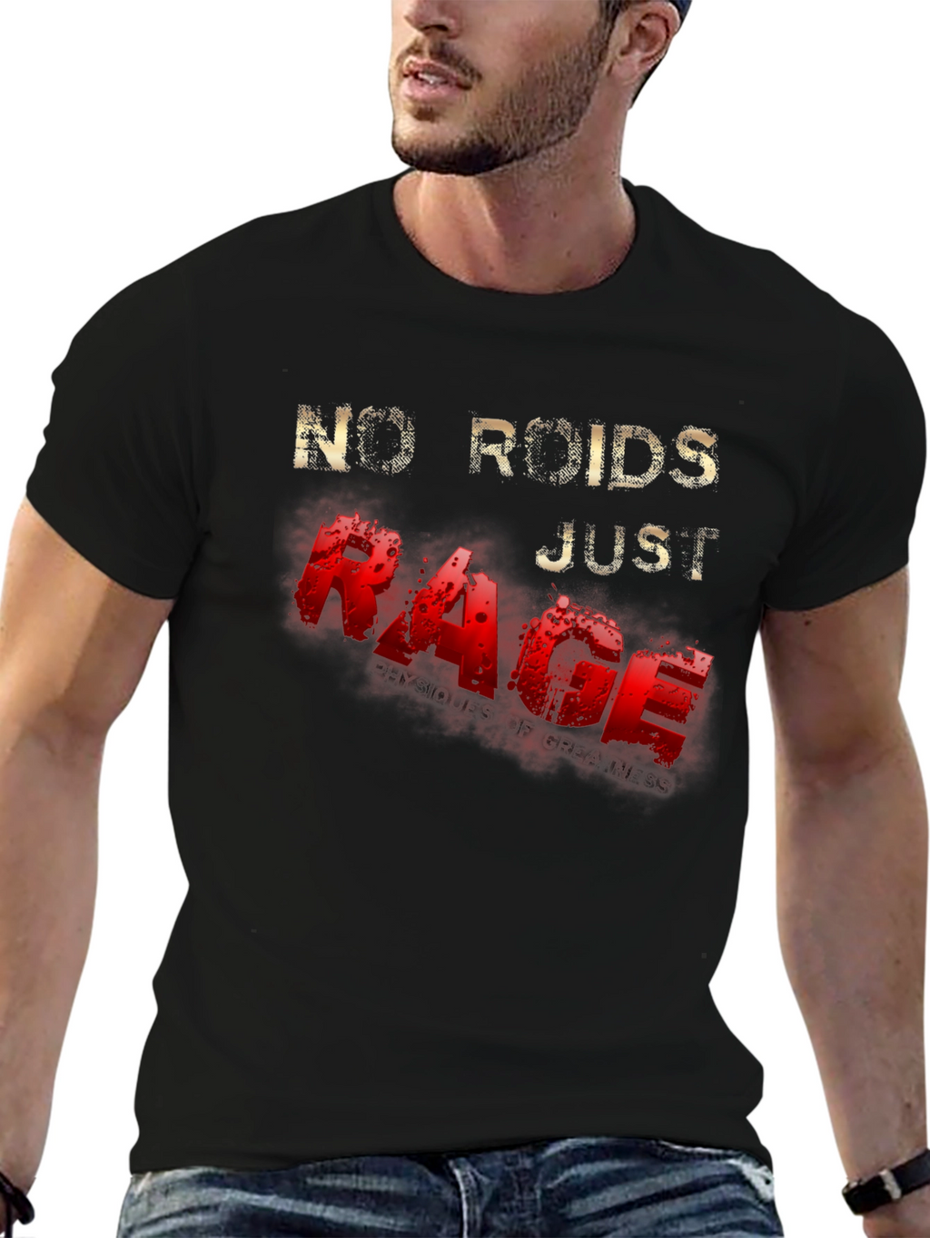 No Roids Just Rage Graphic T-Shirt