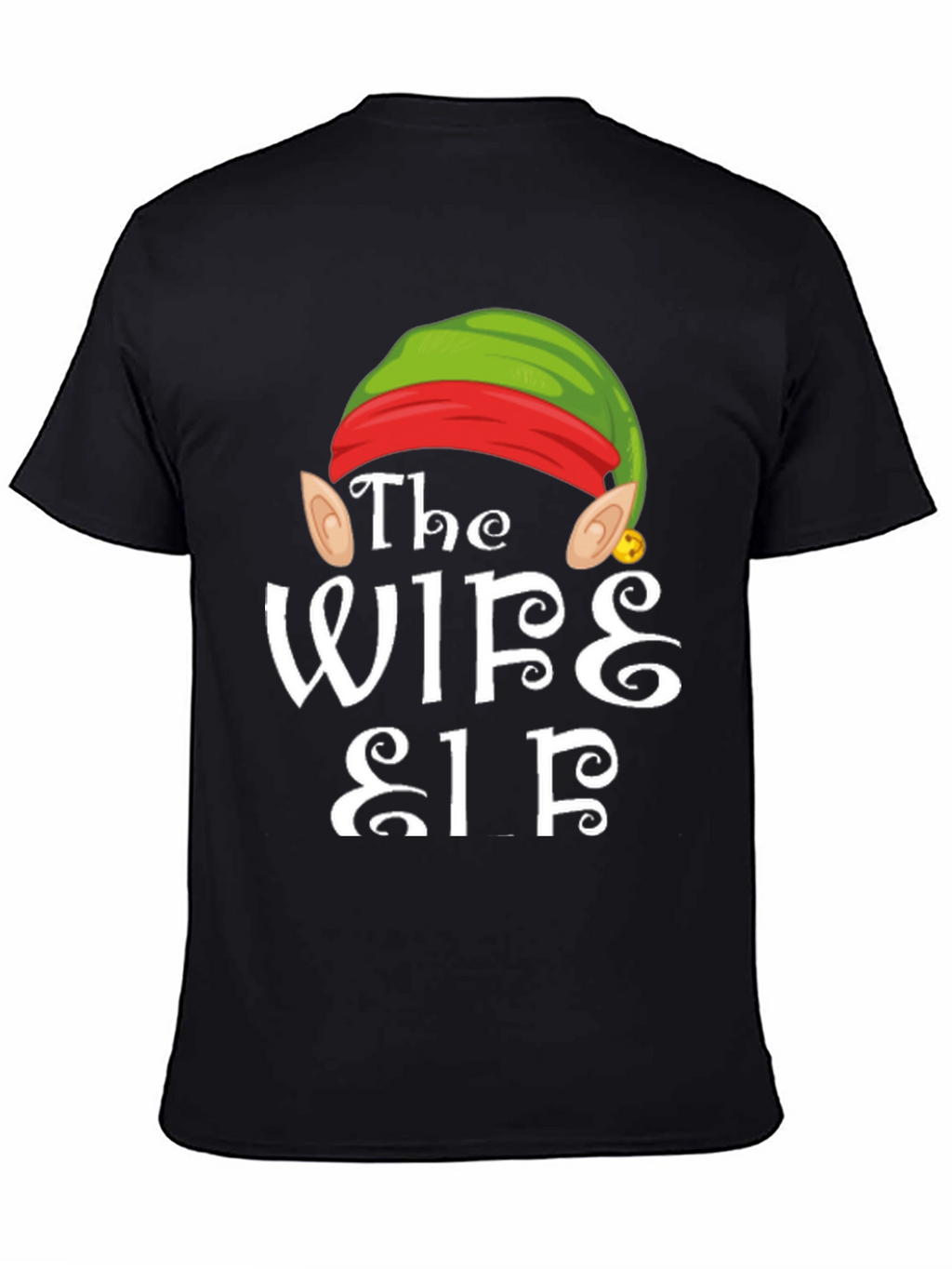 The Wife Elf Christmas T-Shirt