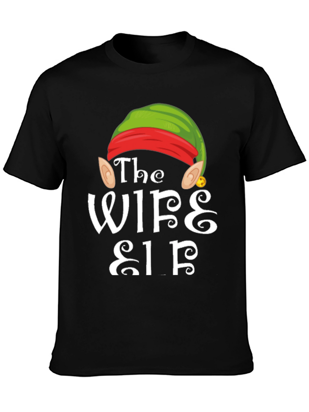 The Wife Elf Christmas T-Shirt