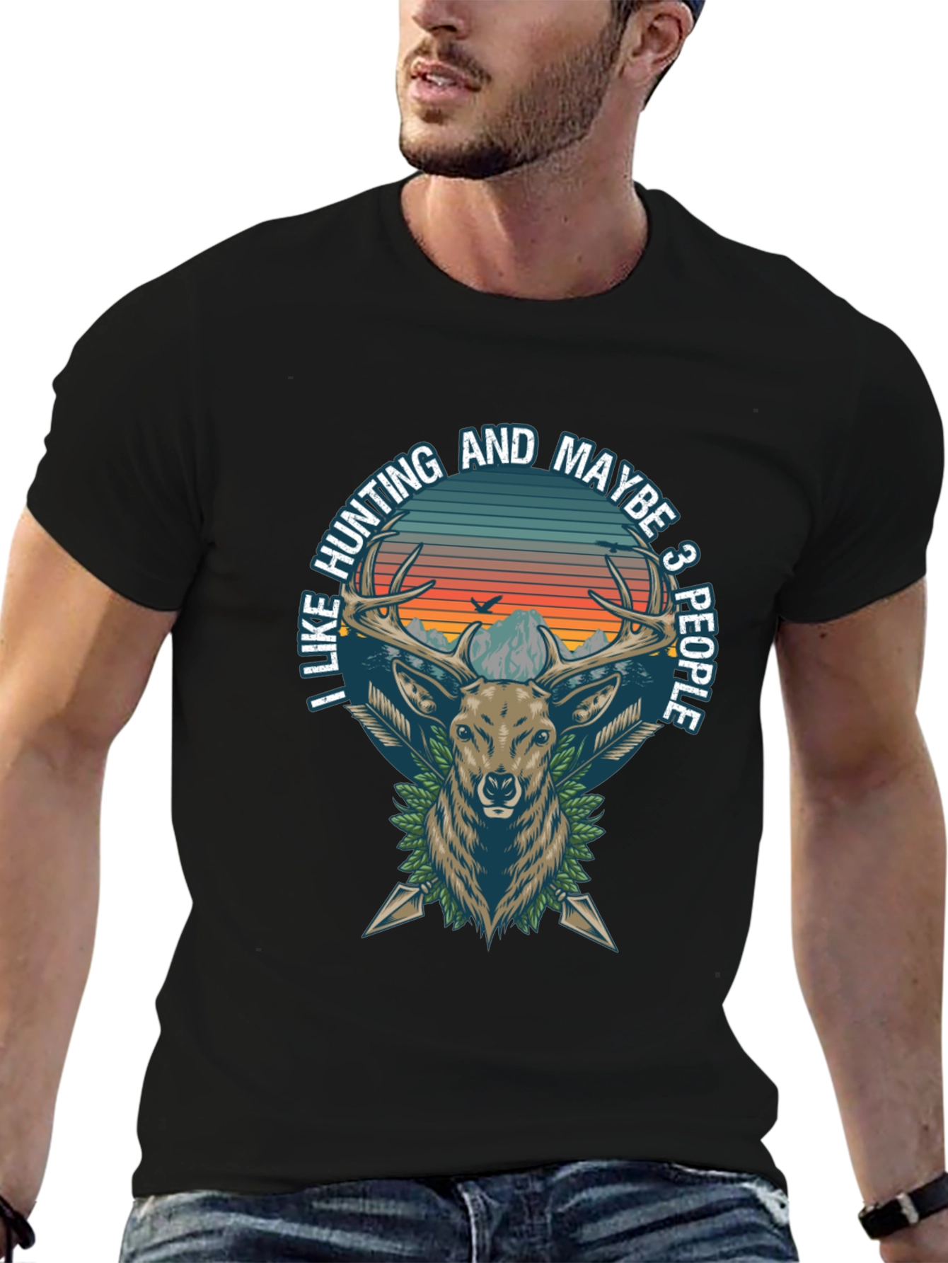 Hunting Deer Graphic Tee - I Like Hunting and Maybe 3 People
