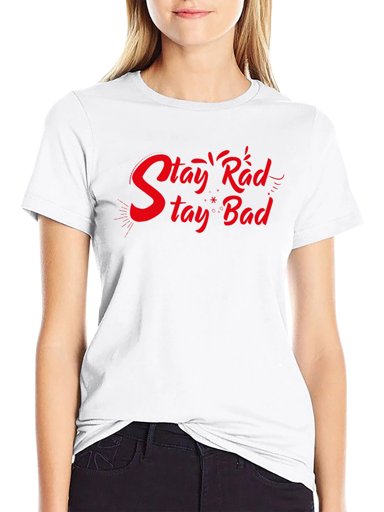 Stay Rad Stay Bad Black Graphic T-Shirt