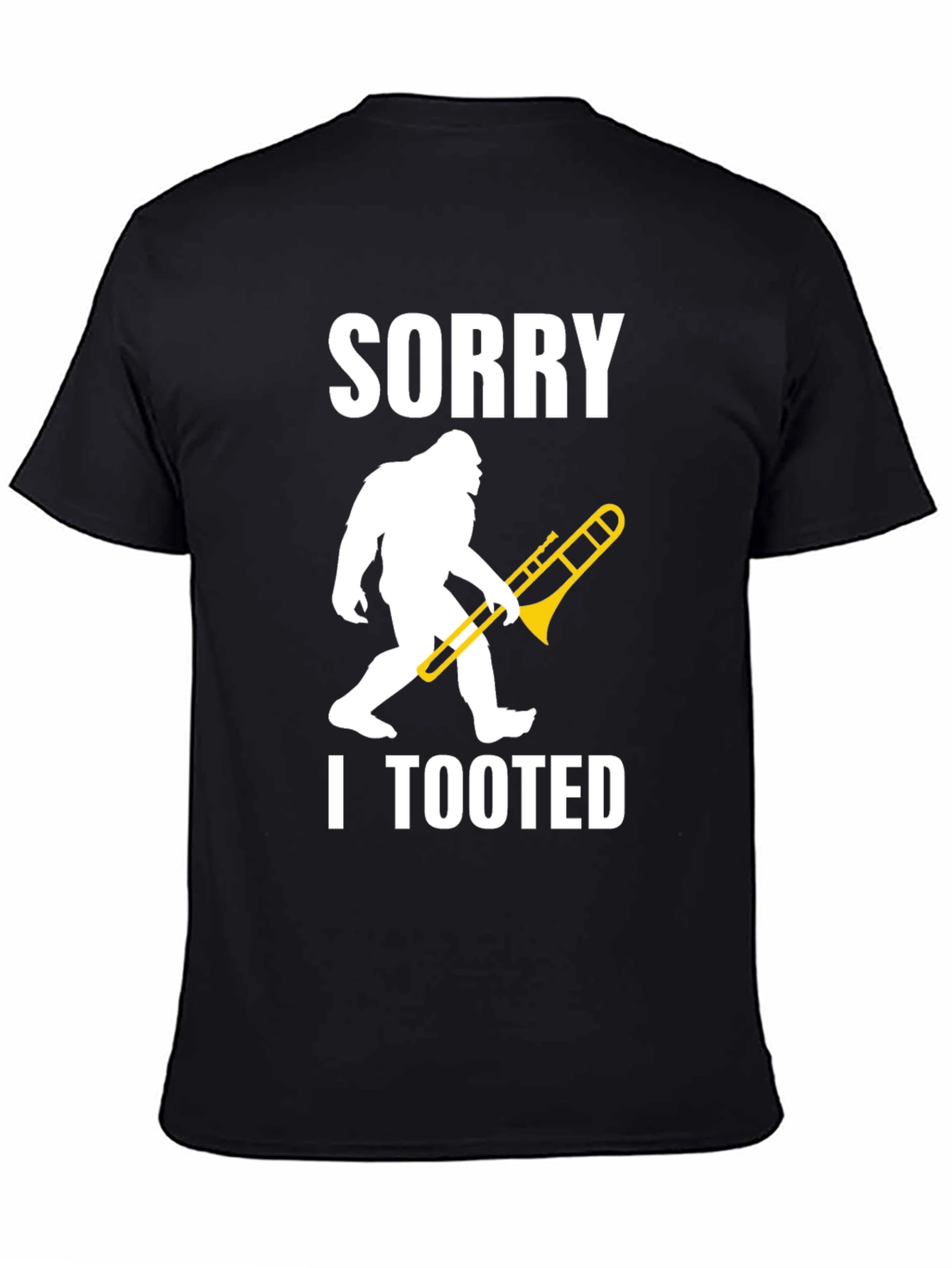 Sorry I Tooted Sasquatch Trombone Graphic T-Shirt