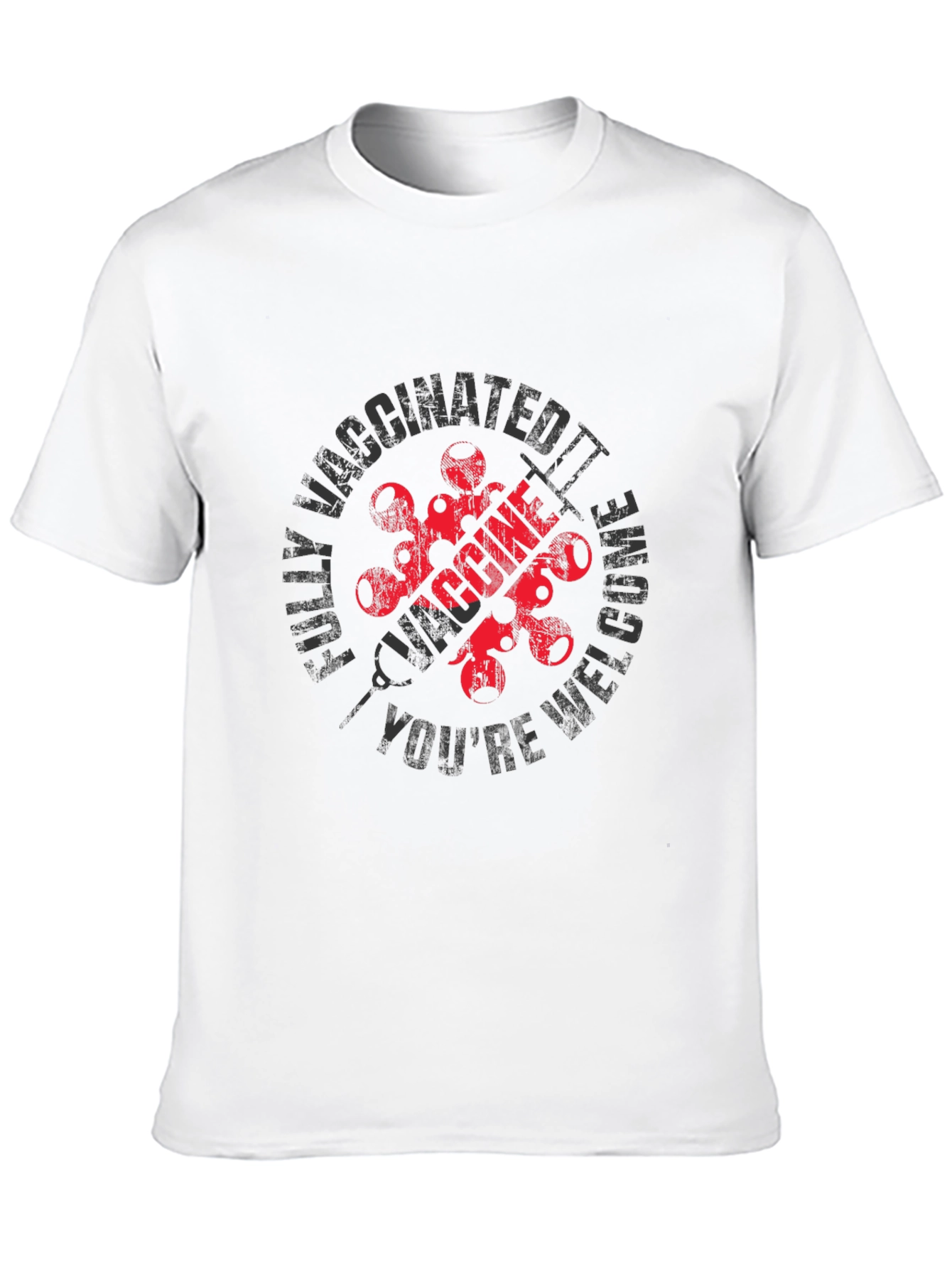 Fully Vaccinated Youre Welcome T-Shirt