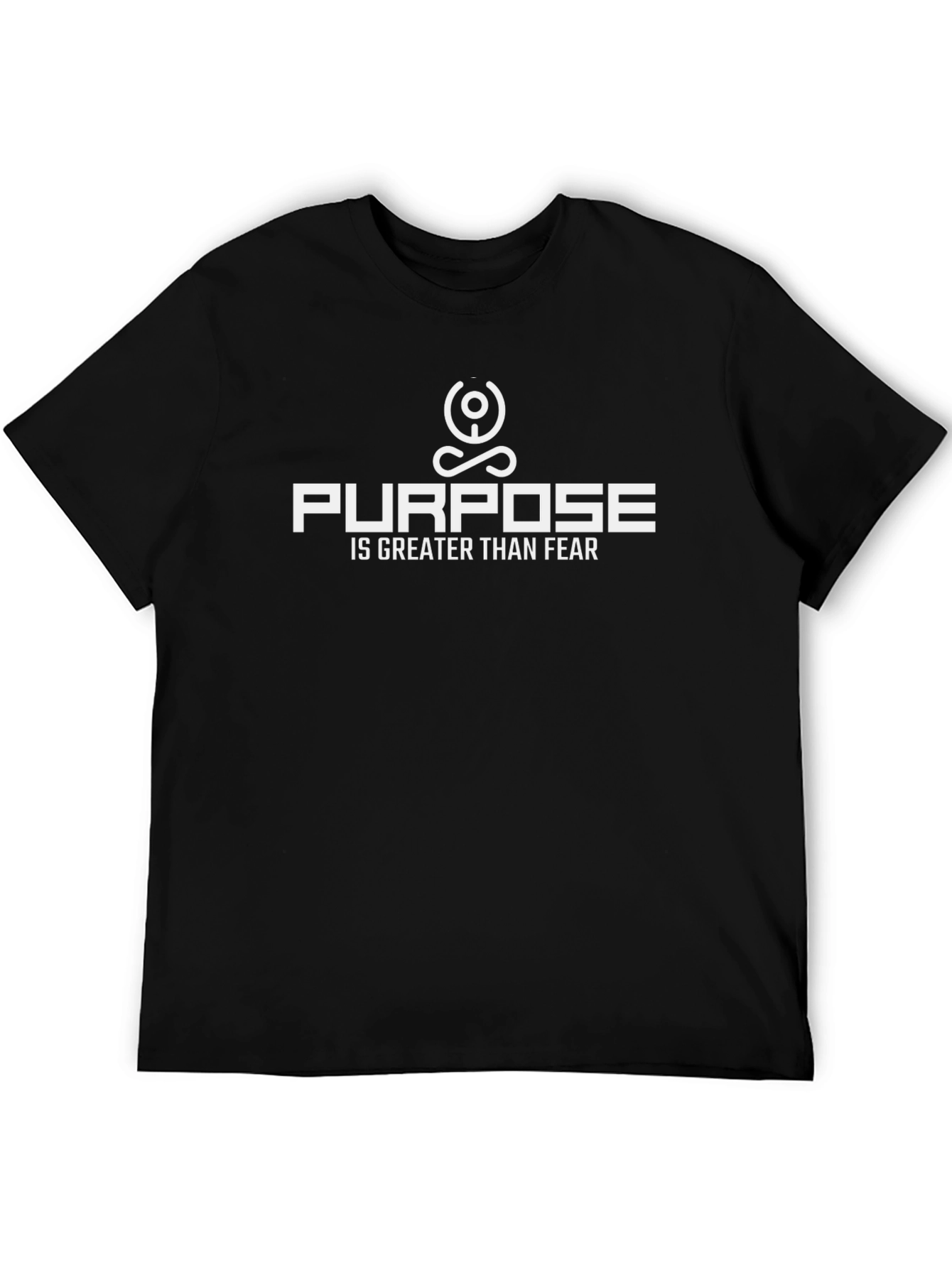 Purpose is Greater Than Fear Black Tee