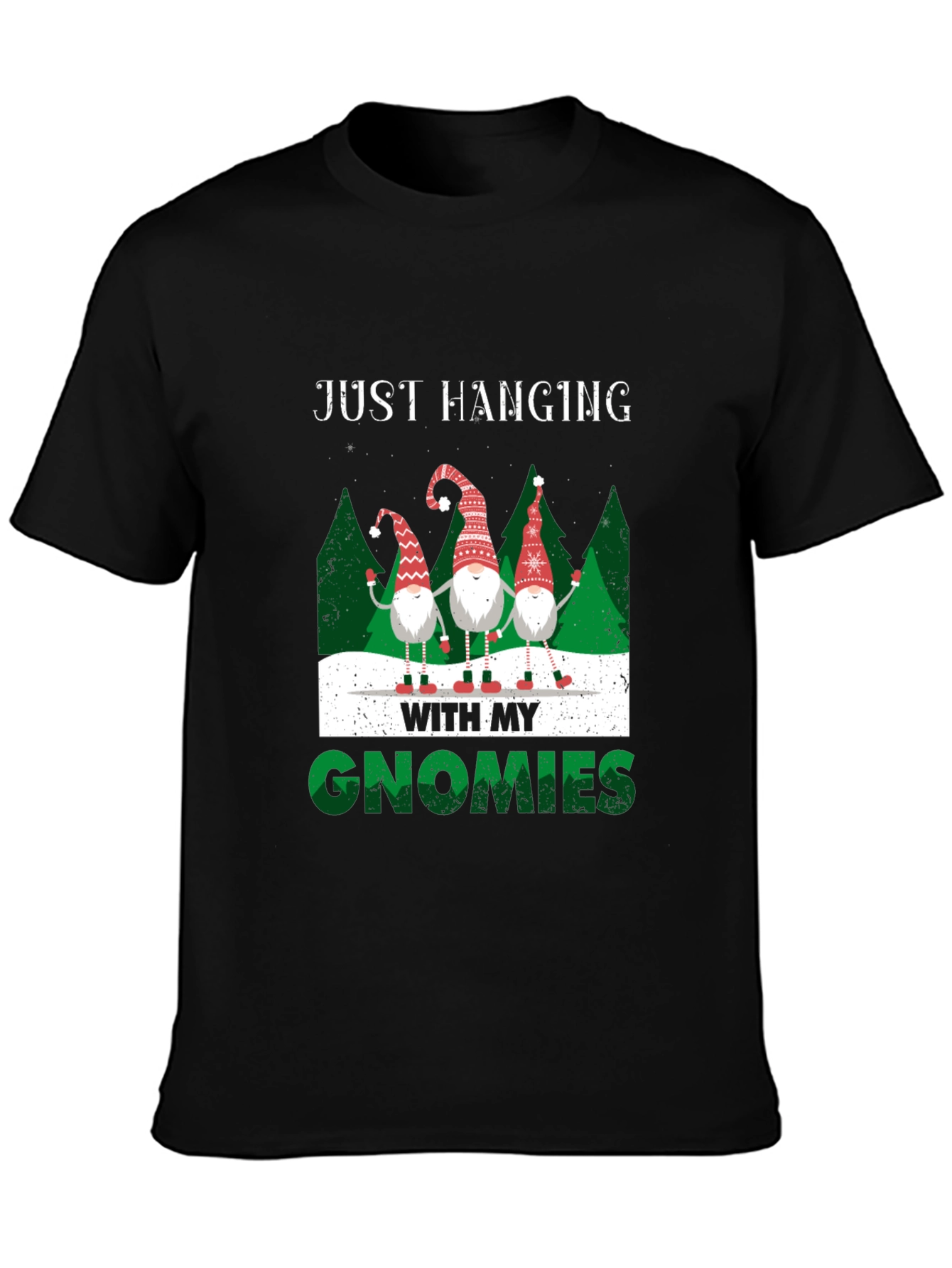 Just Hanging With My Gnomies T-Shirt