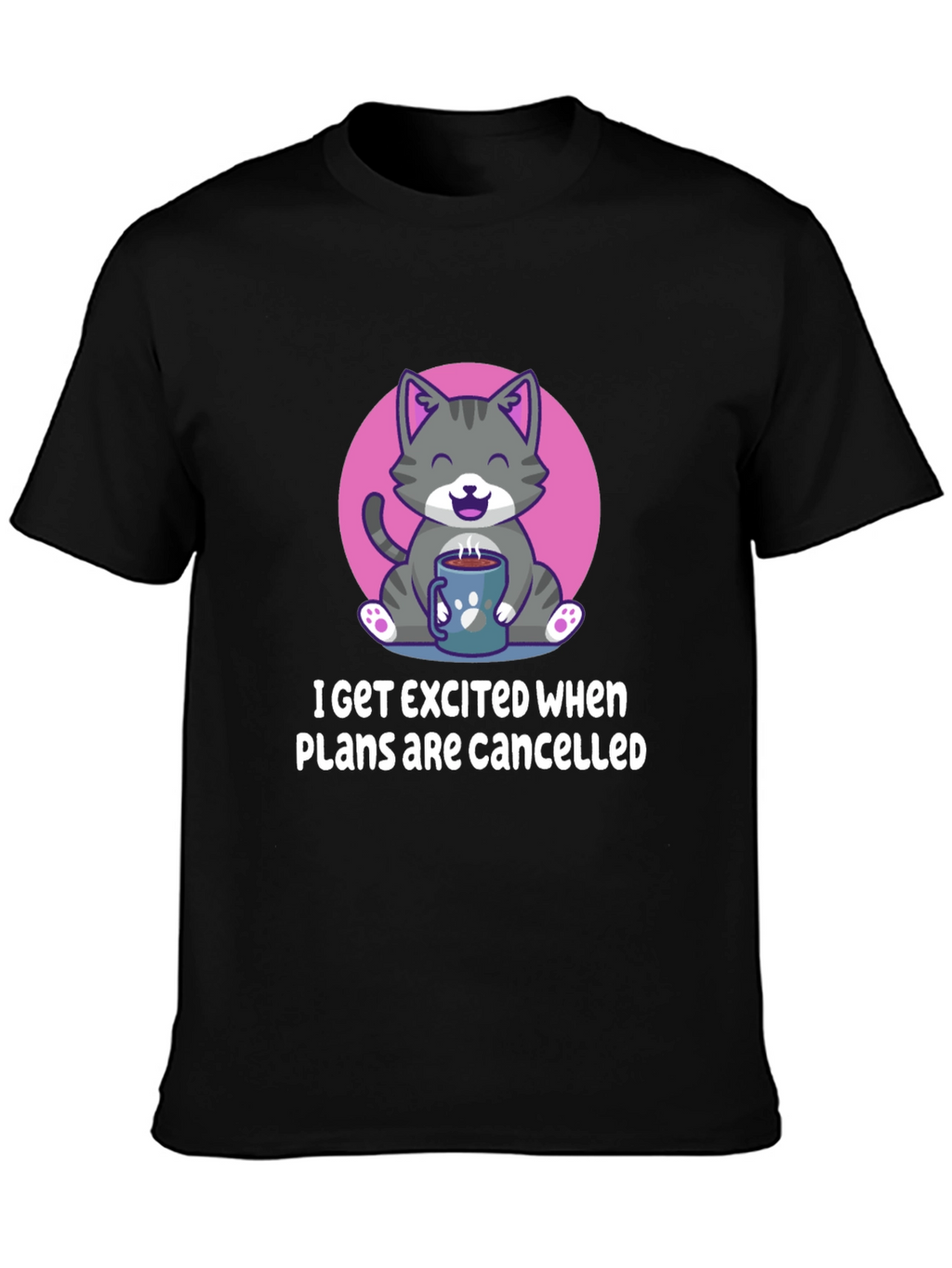 Funny Cat Coffee T-Shirt - Cancelled Plans Graphic Tee