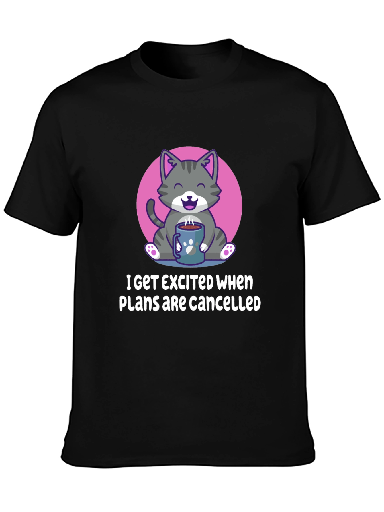Funny Cat Coffee T-Shirt - Cancelled Plans Graphic Tee