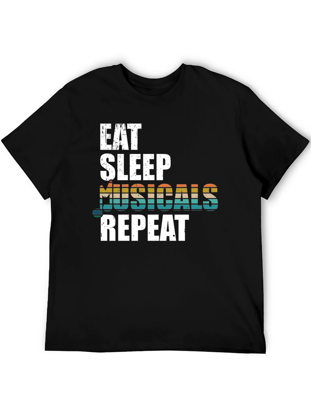 Eat Sleep Musicals Repeat Graphic Tee