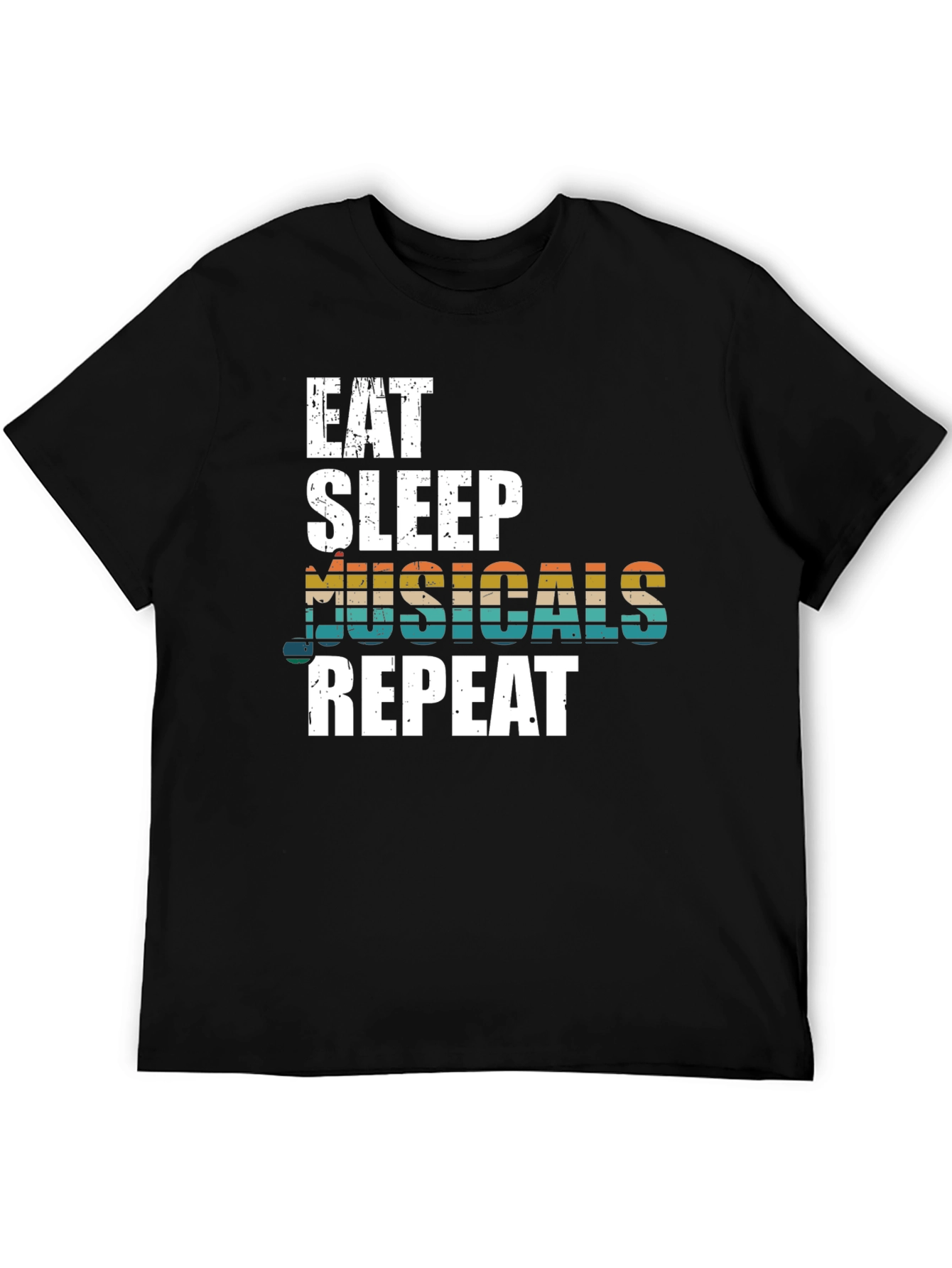 Eat Sleep Musicals Repeat Graphic Tee