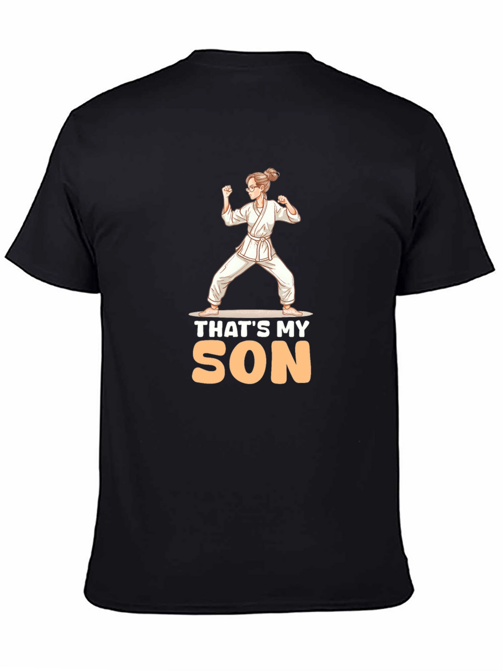 Thats My Son Karate Mom T-Shirt
