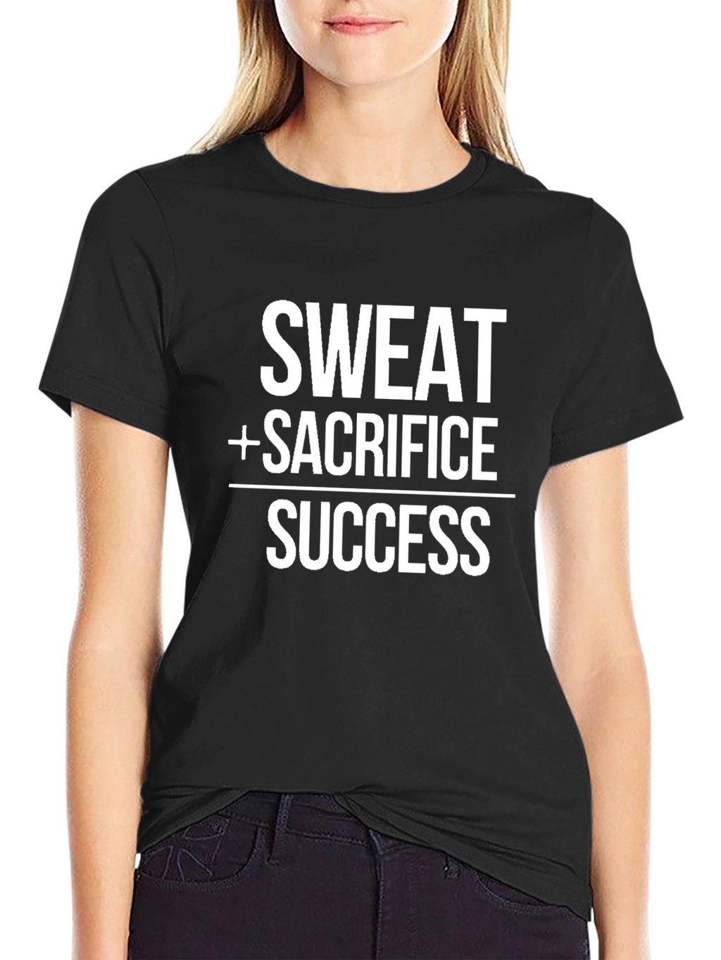 Sweat + Sacrifice = Success Black T-Shirt