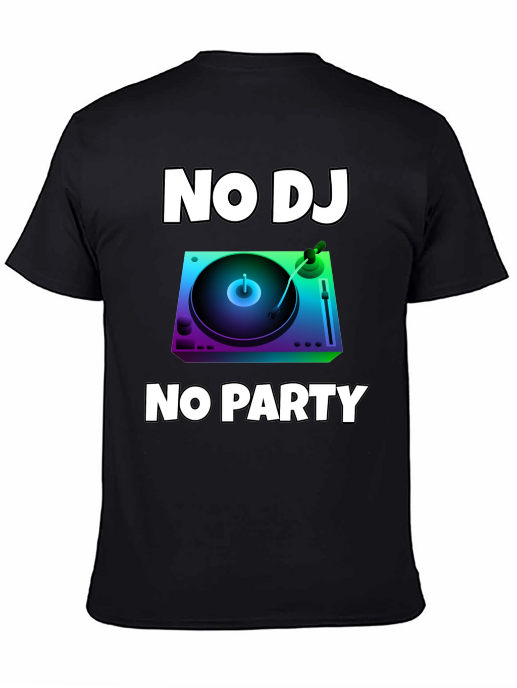 No DJ No Party Graphic T-Shirt