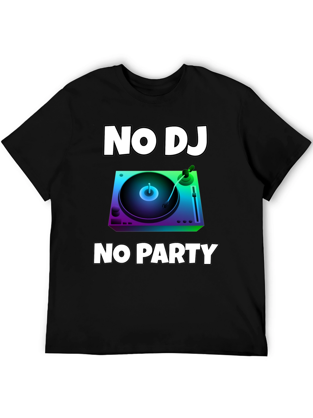 No DJ No Party Graphic T-Shirt