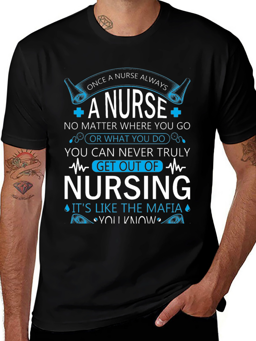 Once A Nurse Always T-Shirt - Nursing Mafia