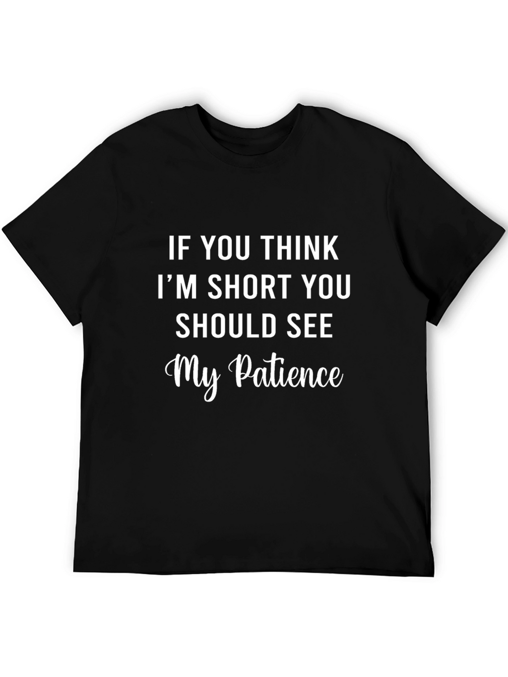 Funny Short Temper T-Shirt