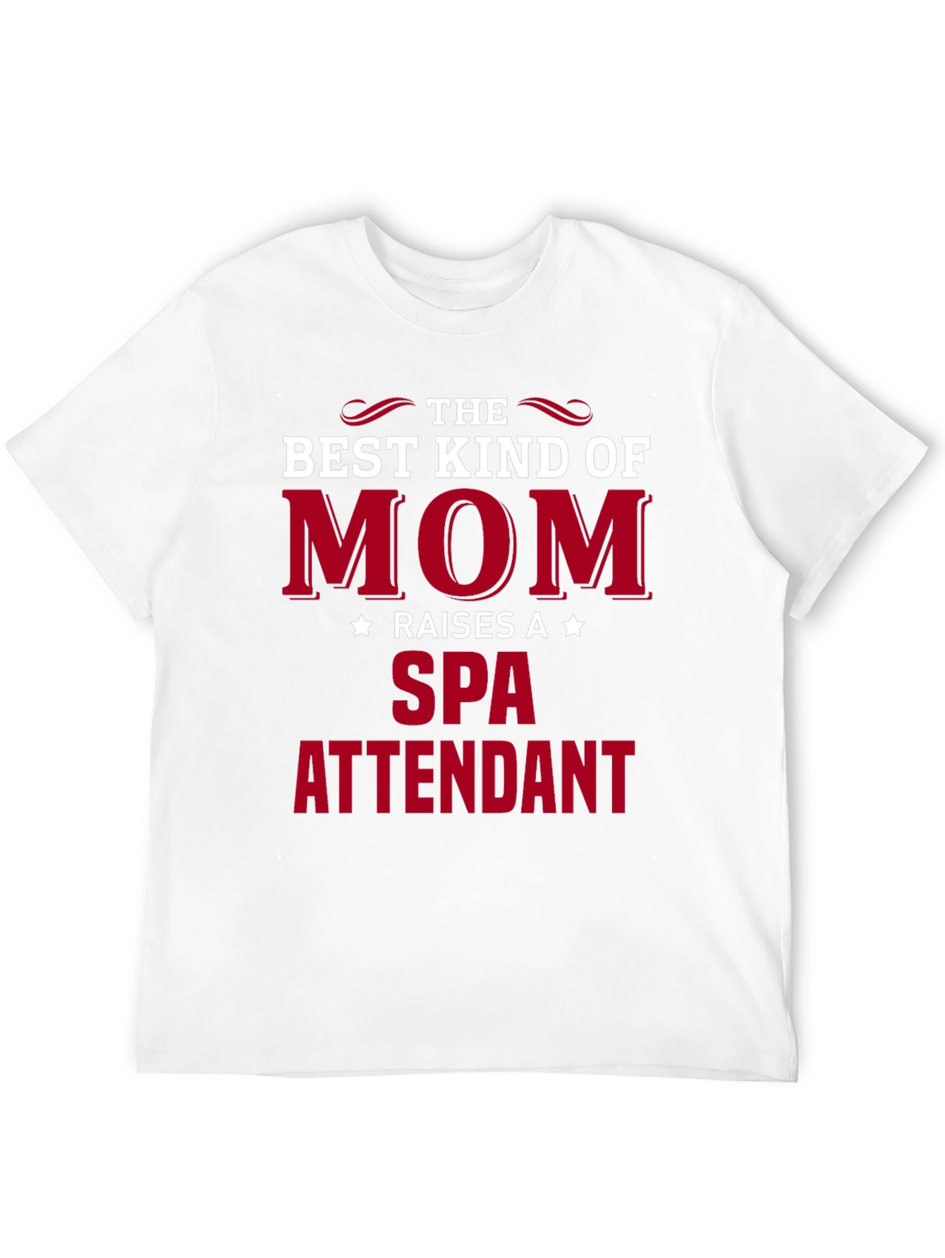 Best Kind of Mom Spa Attendant T-Shirt