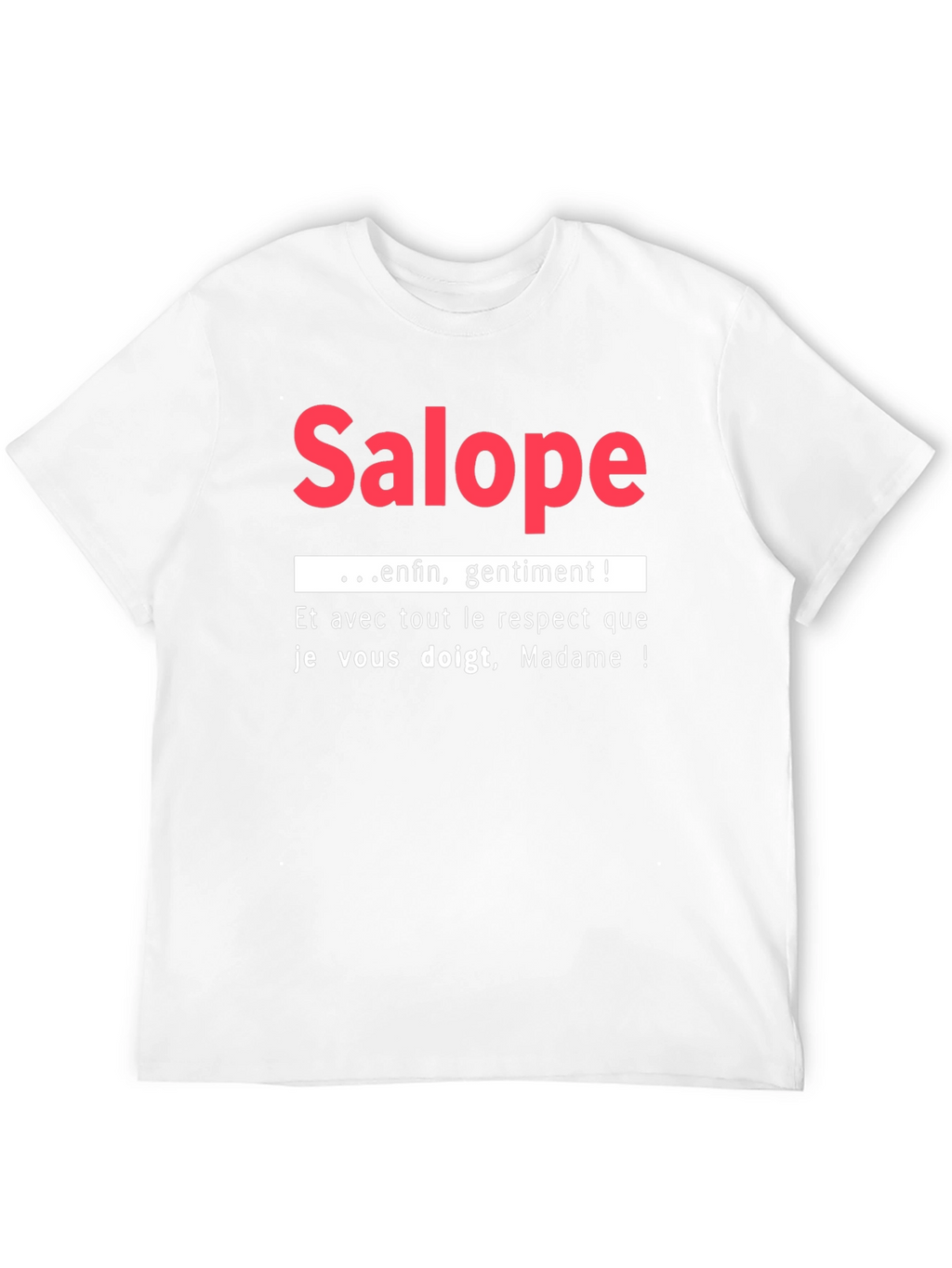 Salope Slogan Graphic Tee