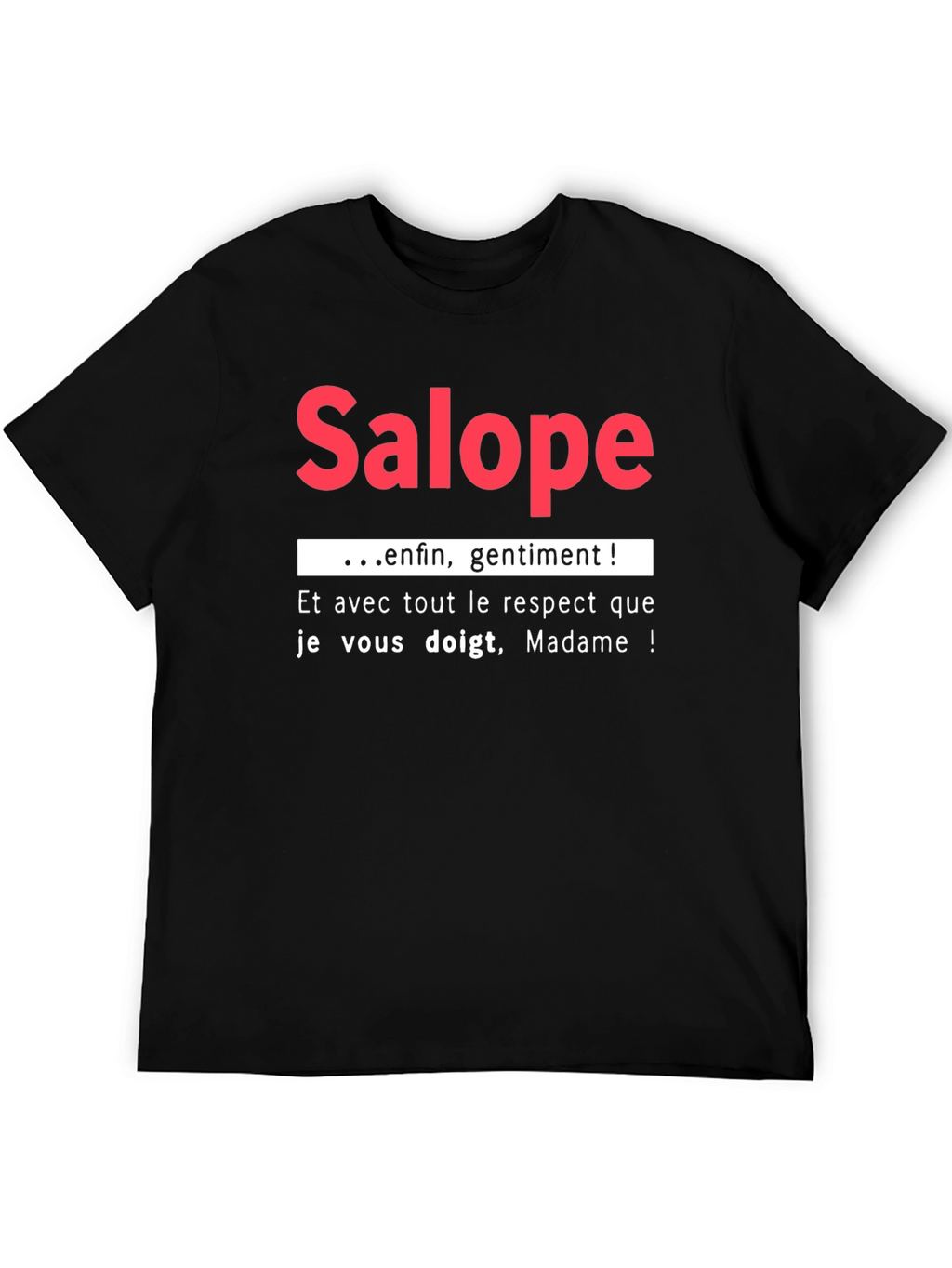 Salope Slogan Graphic Tee