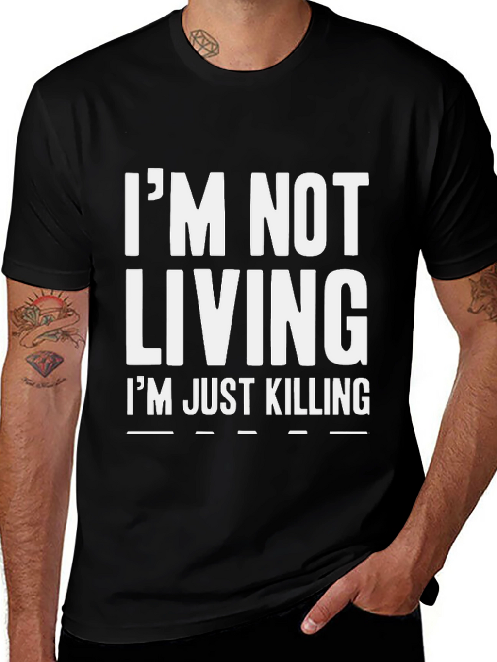 Im Not Living Im Just Killing Graphic Tee