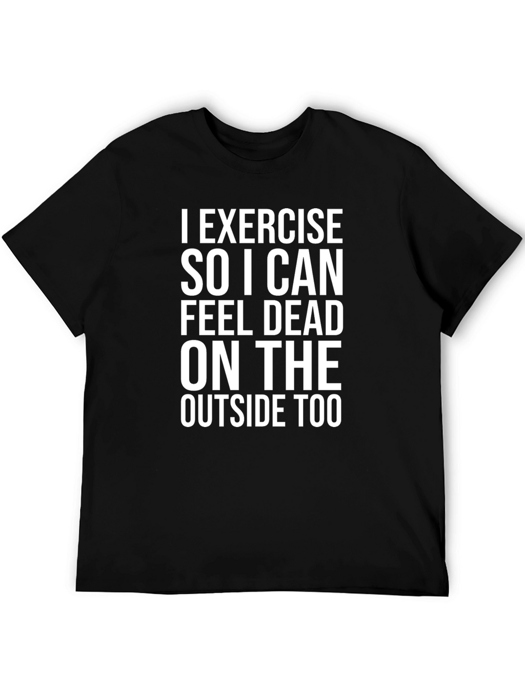 Exercise Funny Black T-Shirt