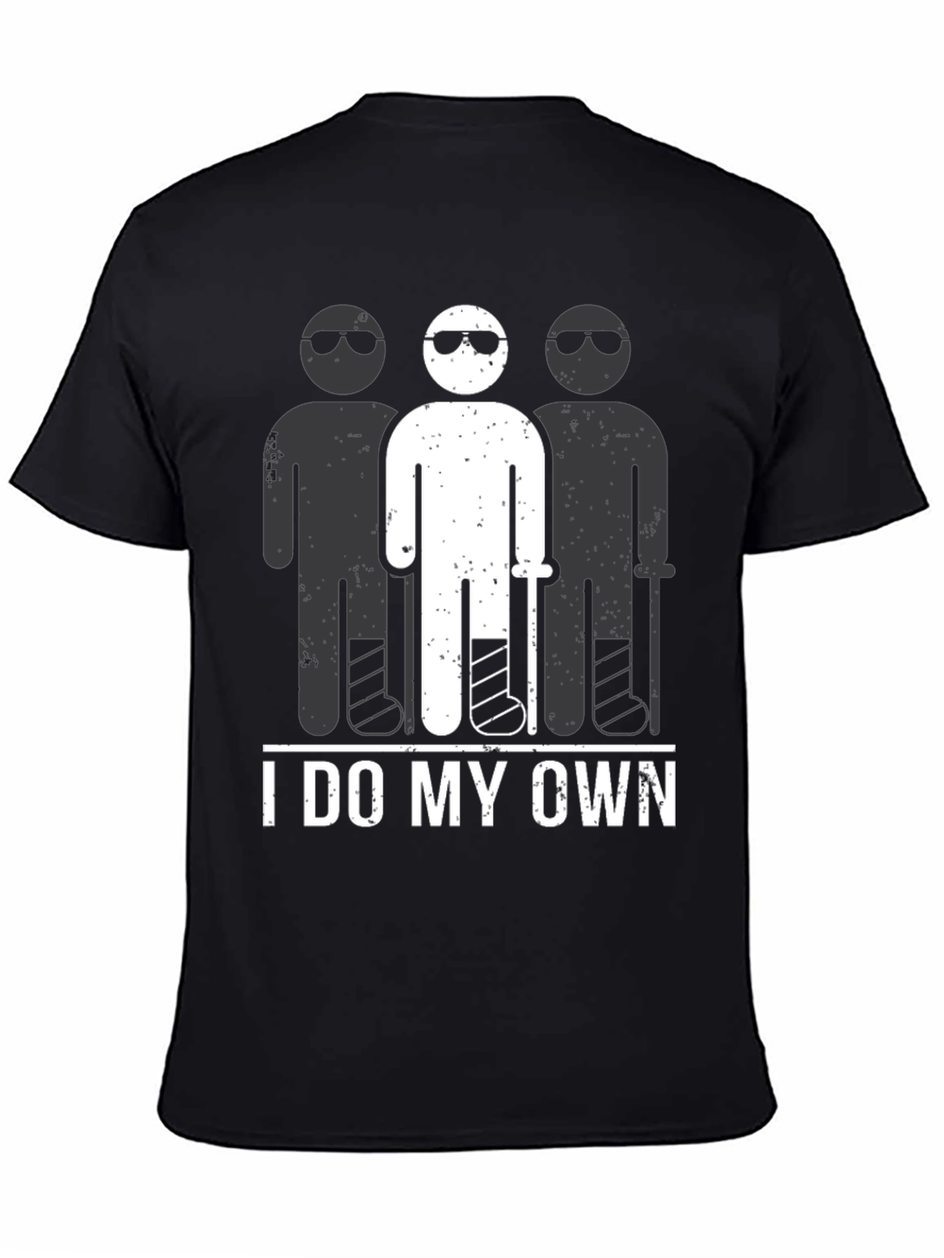 I Do My Own Stunts T-Shirt Funny Broken Leg