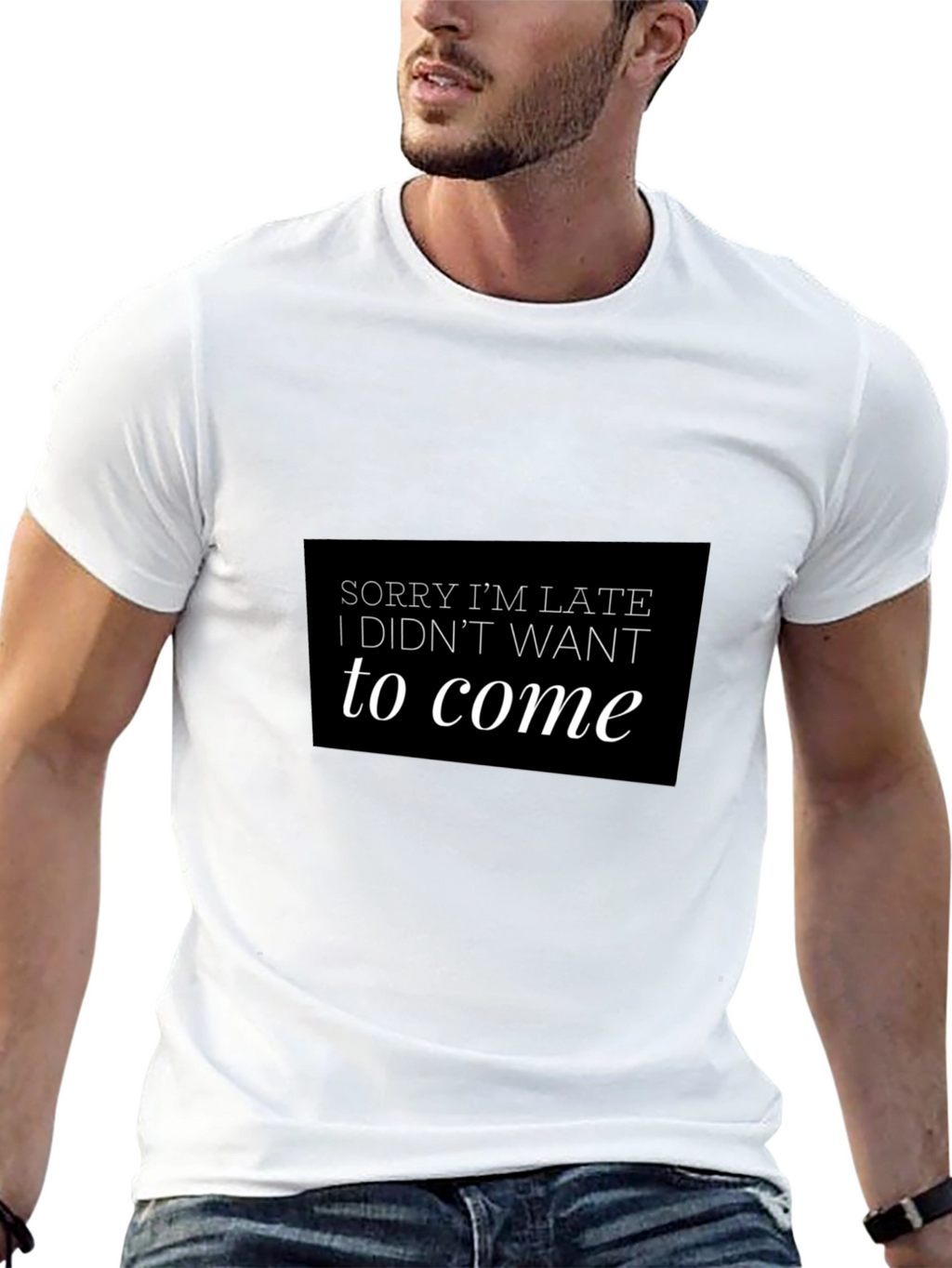 Funny Sorry Im Late Black T-Shirt