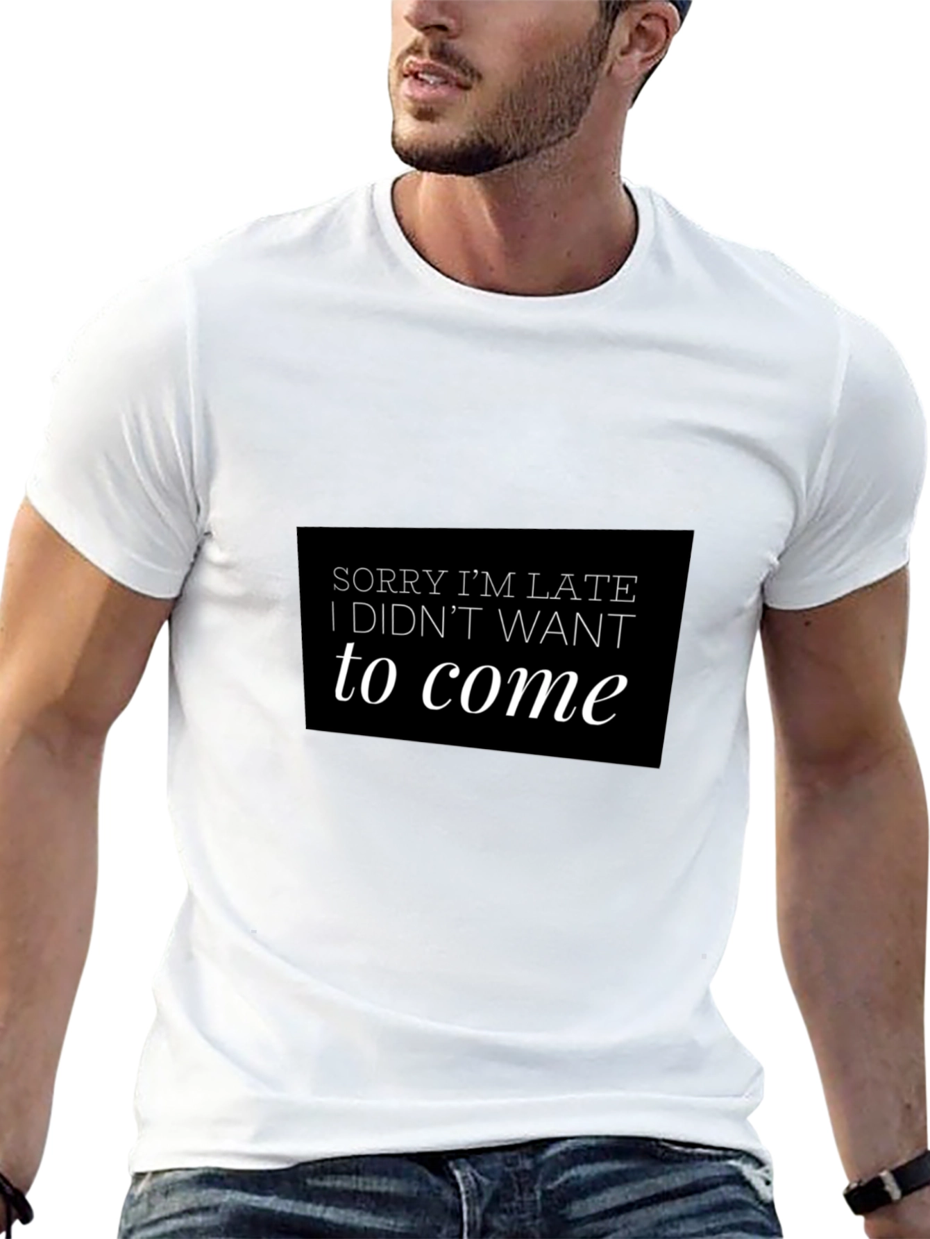 Funny Sorry Im Late Black T-Shirt