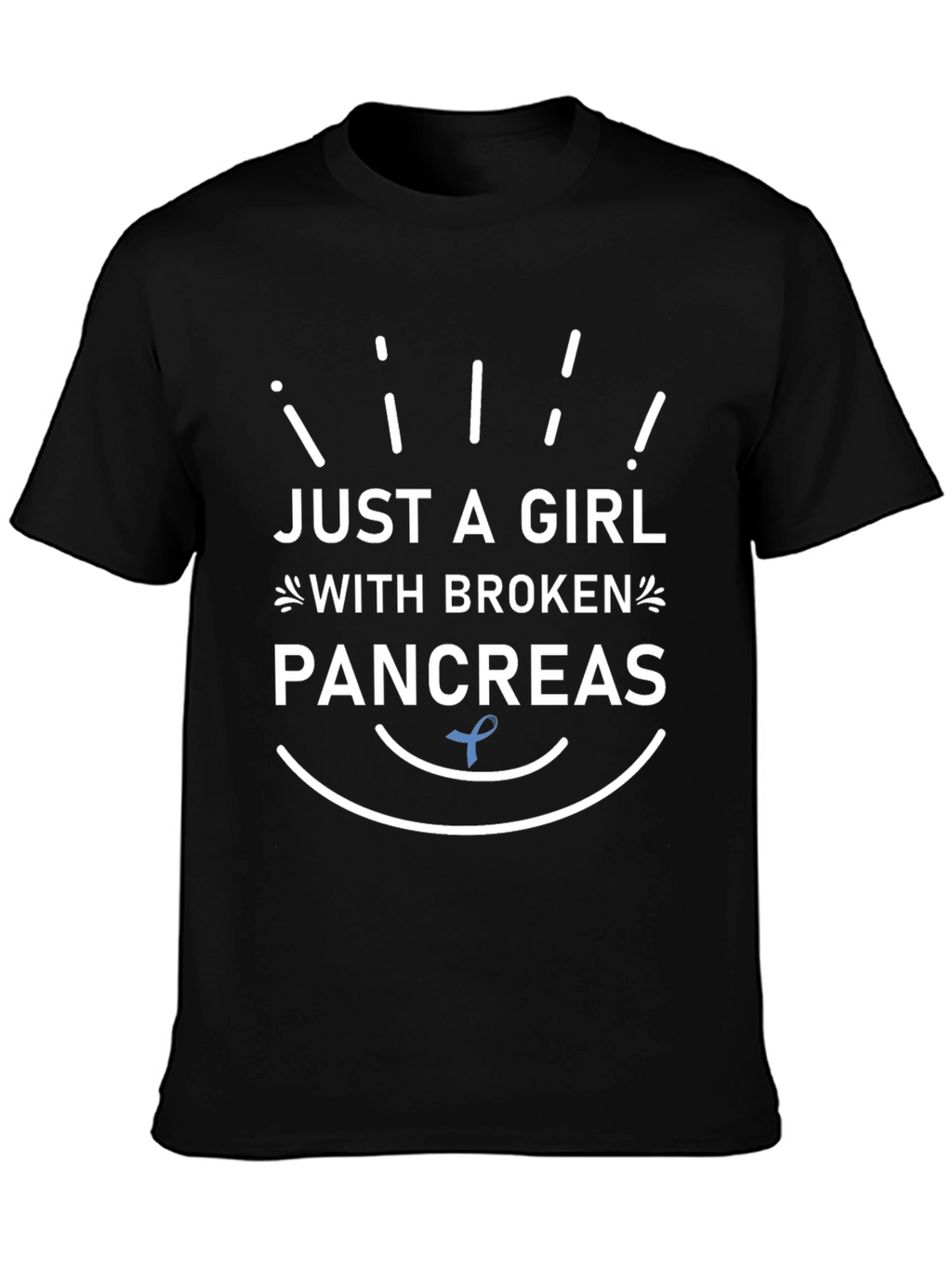 Just A Girl With Broken Pancreas Awareness T-Shirt
