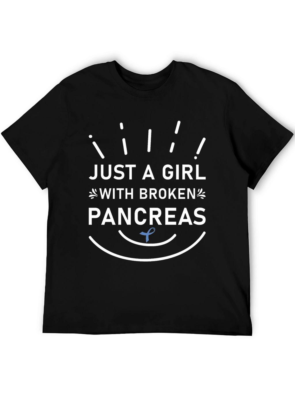 Just A Girl With Broken Pancreas Awareness T-Shirt