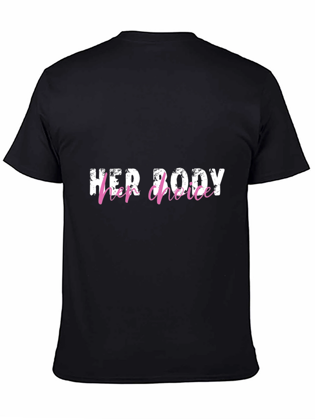Her Body Her Choice T-Shirt - Black